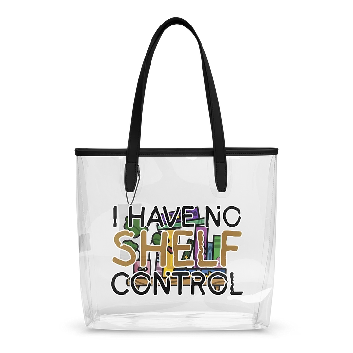 No Shelf Control Clear Tote Bag product image (2)