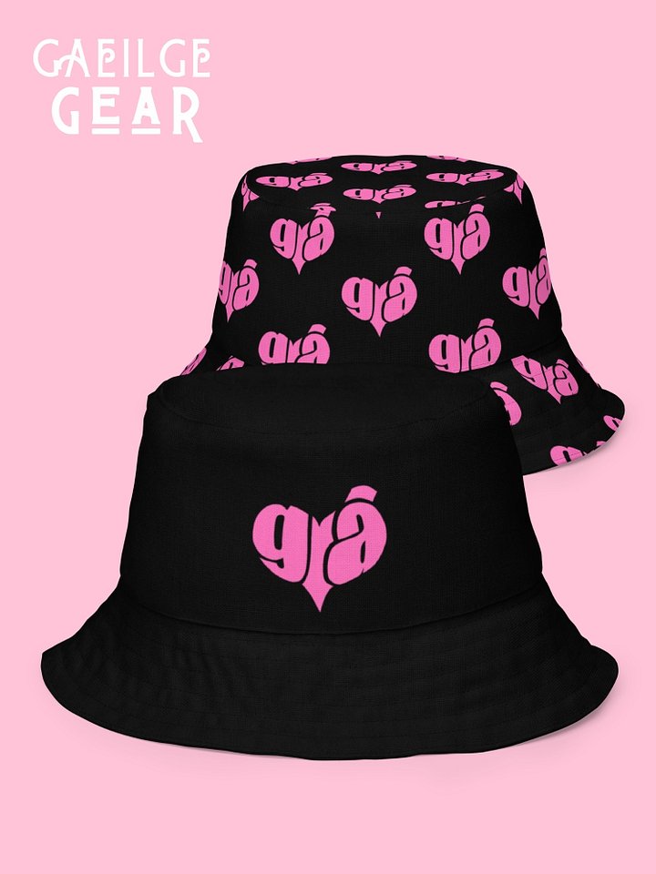 Grá Means Love 🩷 Reversible Bucket Hat in Irish / Gaeilge / Gaelic product image (1)