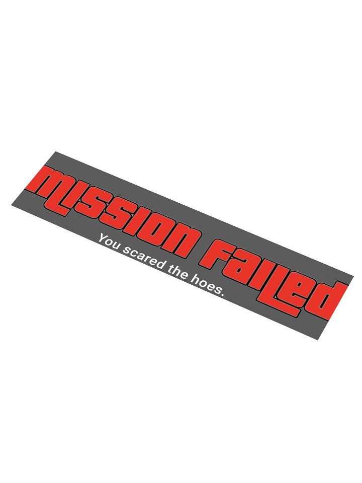Mission Failed: You scared the h03s product image (1)