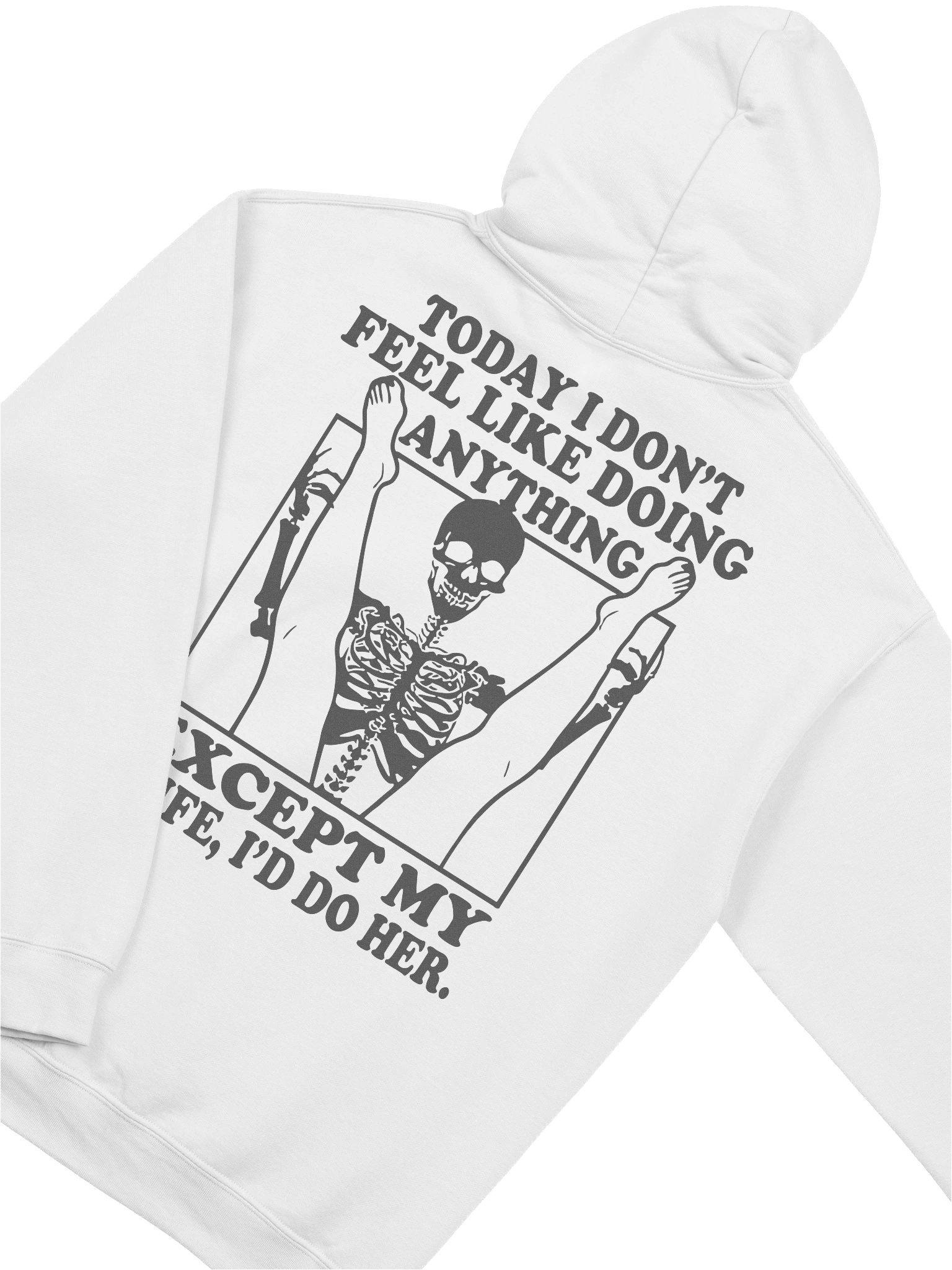 Today I Don't Feel Like Doing Anything Except For My Wife, I'll Do Her Hoodie (Back Printed) product image (4)