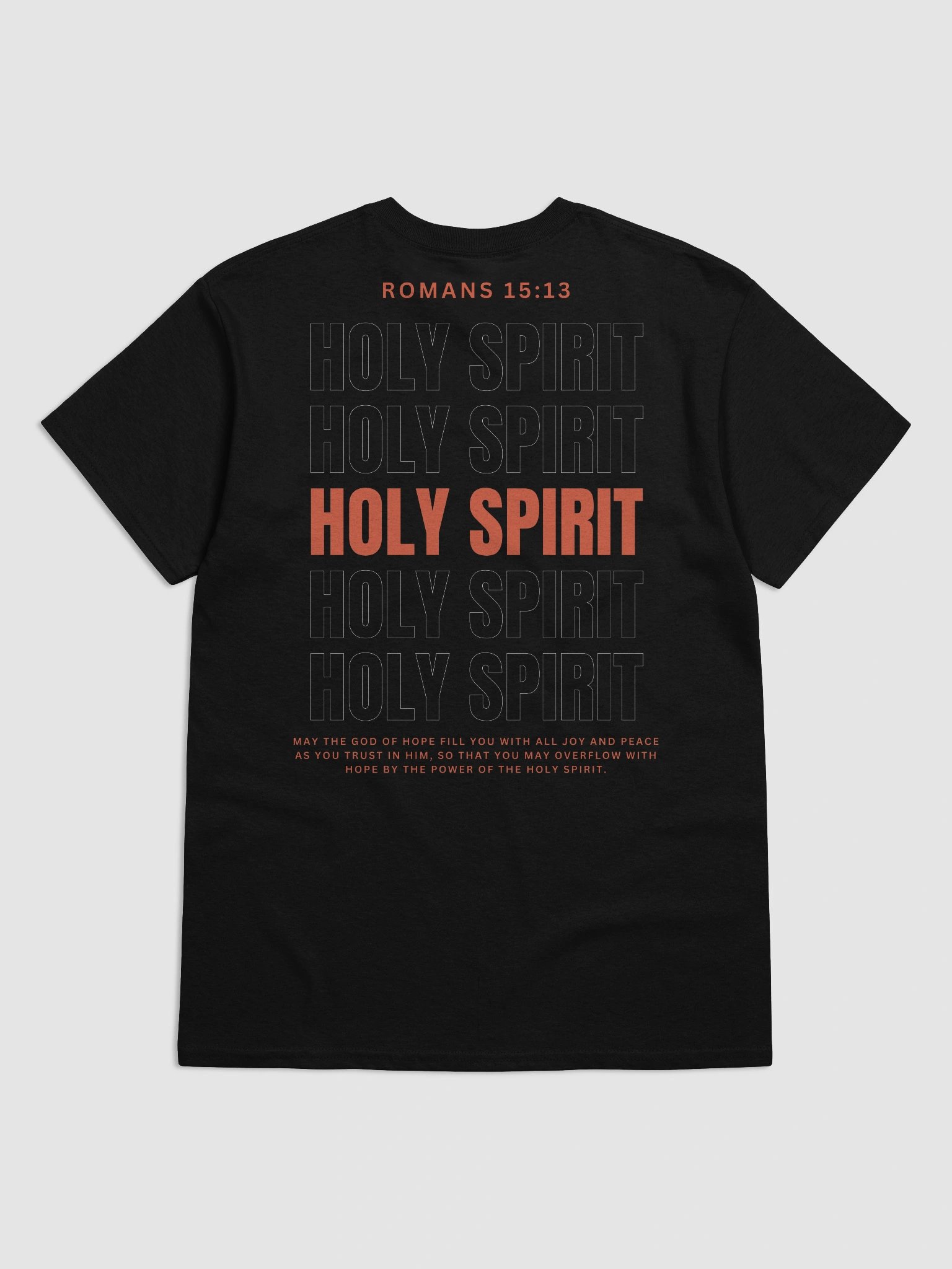 Romans 15:13 - Power of the HOLY SPIRIT Unisex T-Shirt product image (9)
