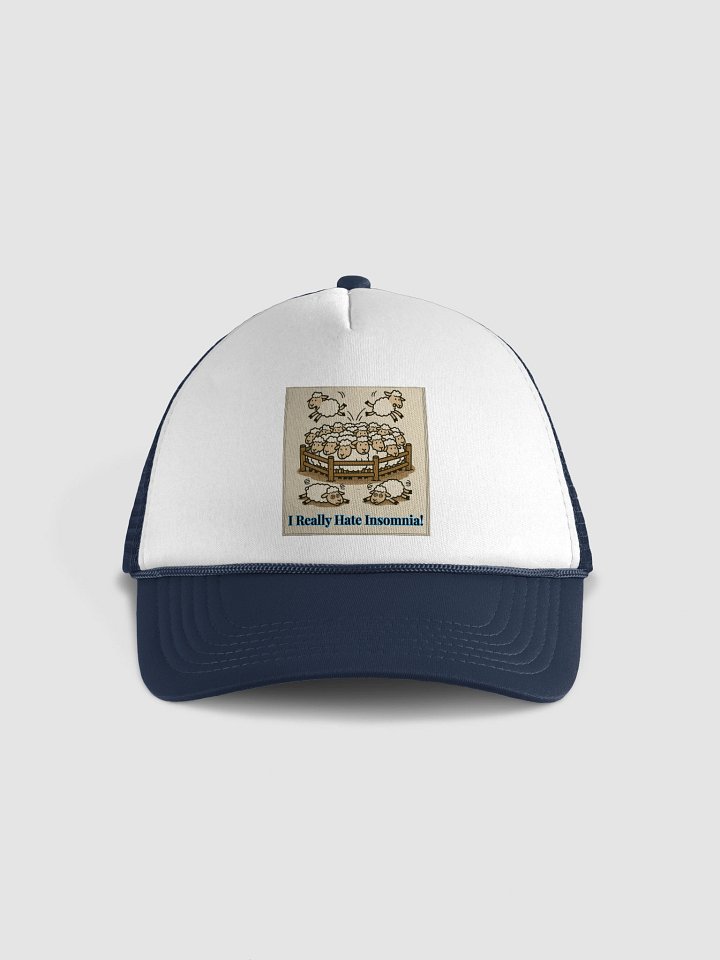 I Really Hate Insomnia Valucap Foam Trucker Hat product image (1)