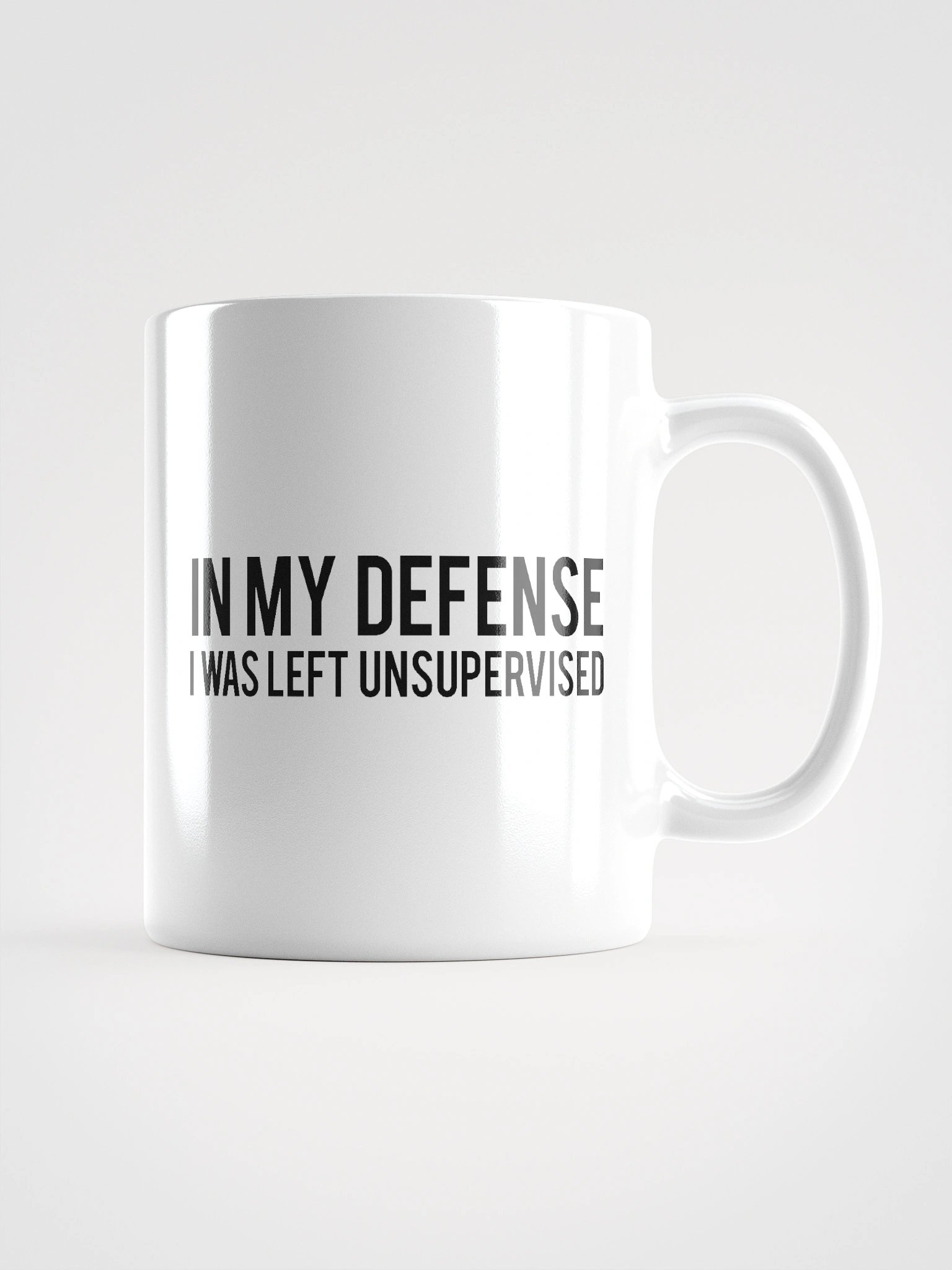 In My Defense I Was Left Unsupervised Mug product image (4)