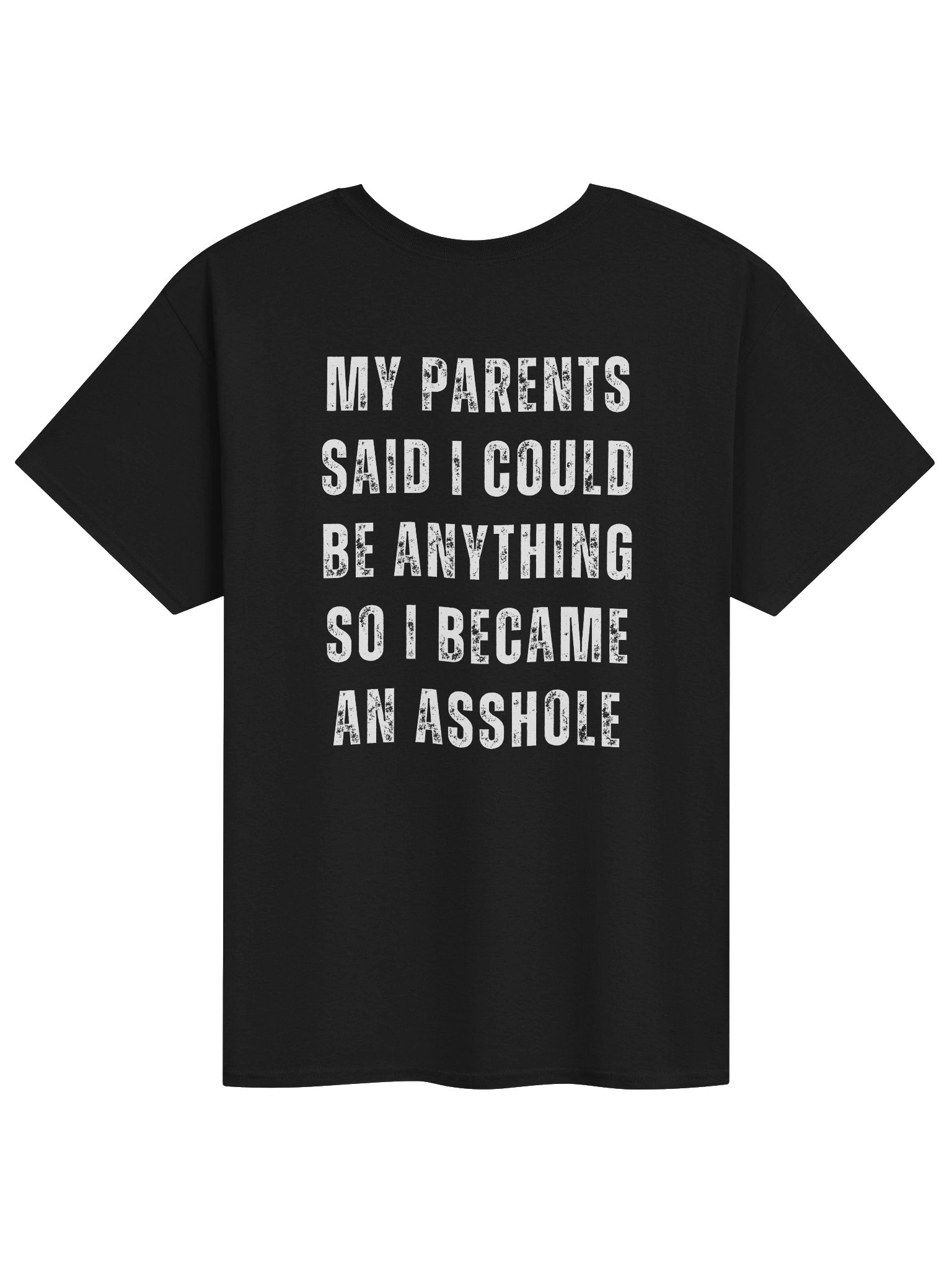 My Parents Said I Could Be Anything Tee | Sarcastic T-shirt product image (1)