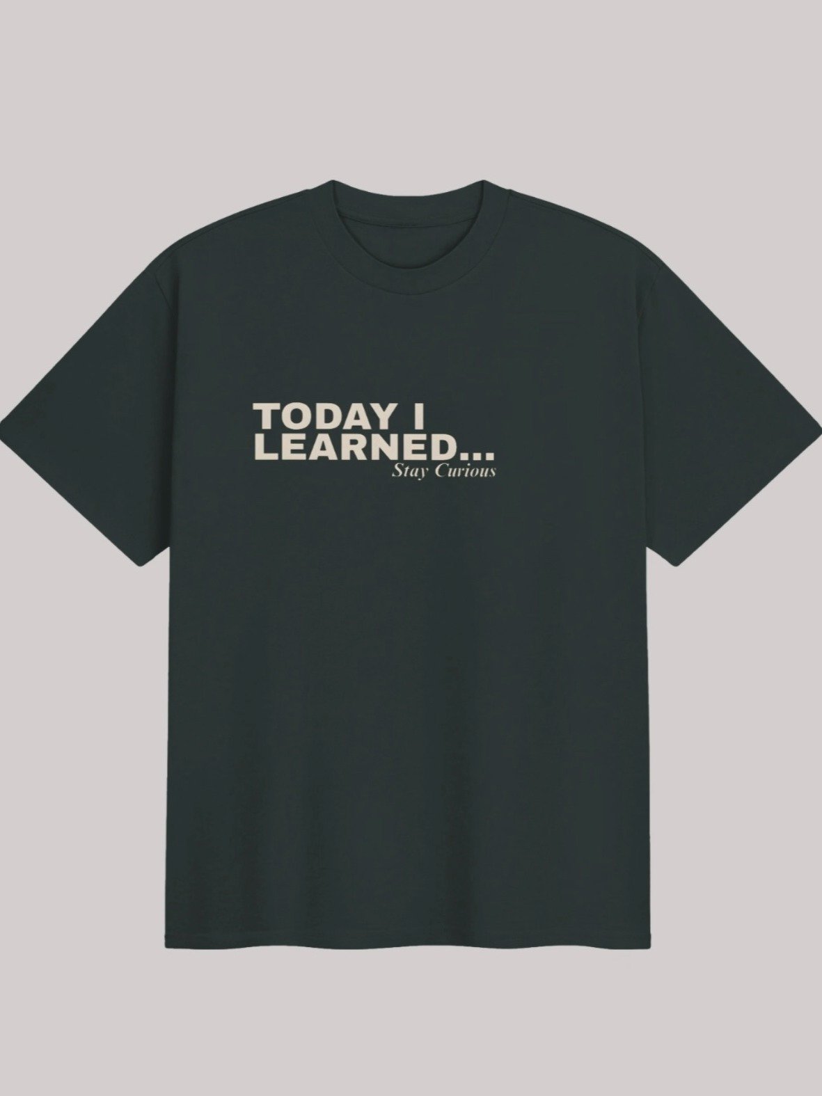 Today I Learned Heavyweight Tee (Pine Green) product image (1)