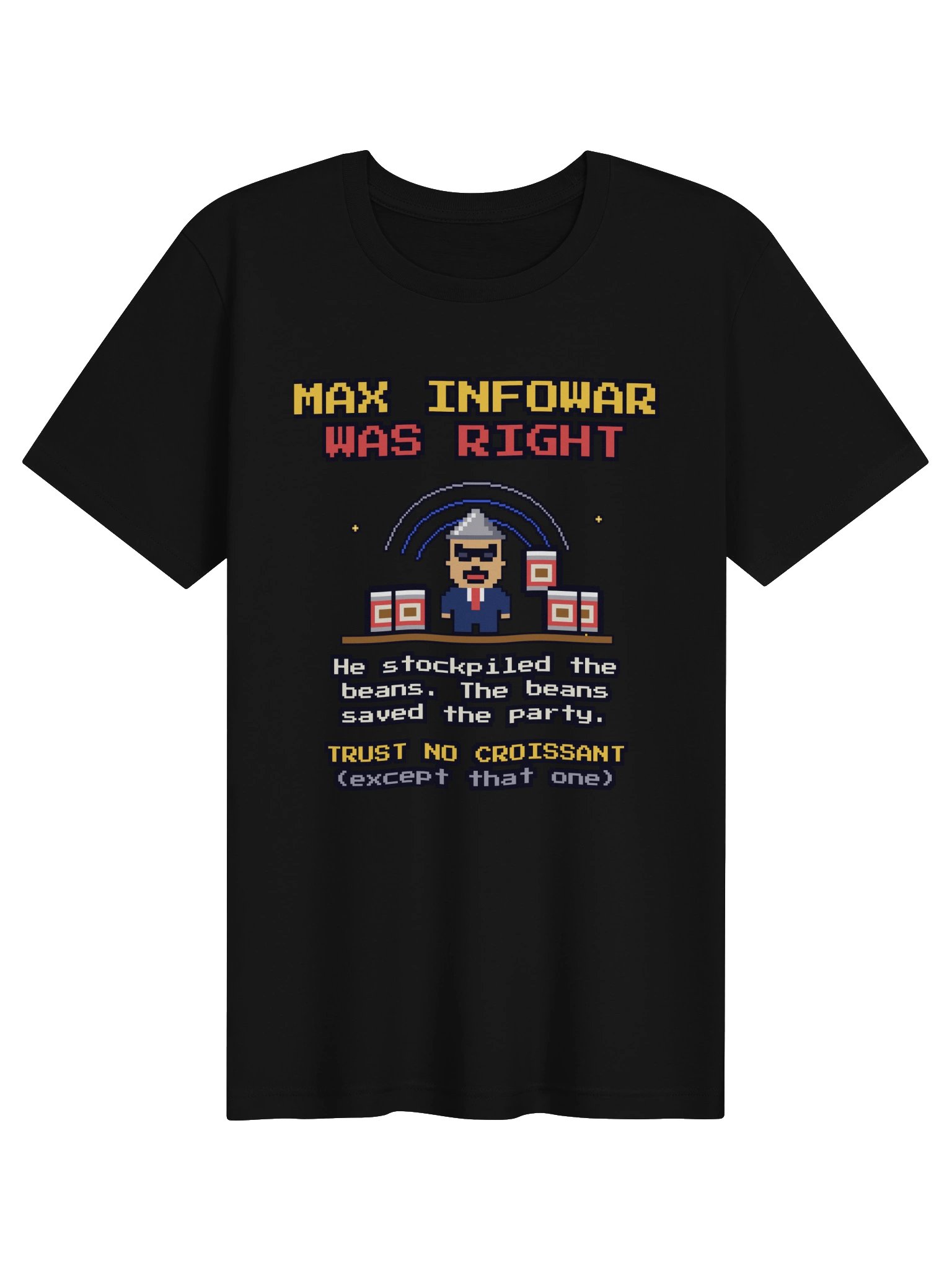 Max Infowar Was Right Tee product image (1)