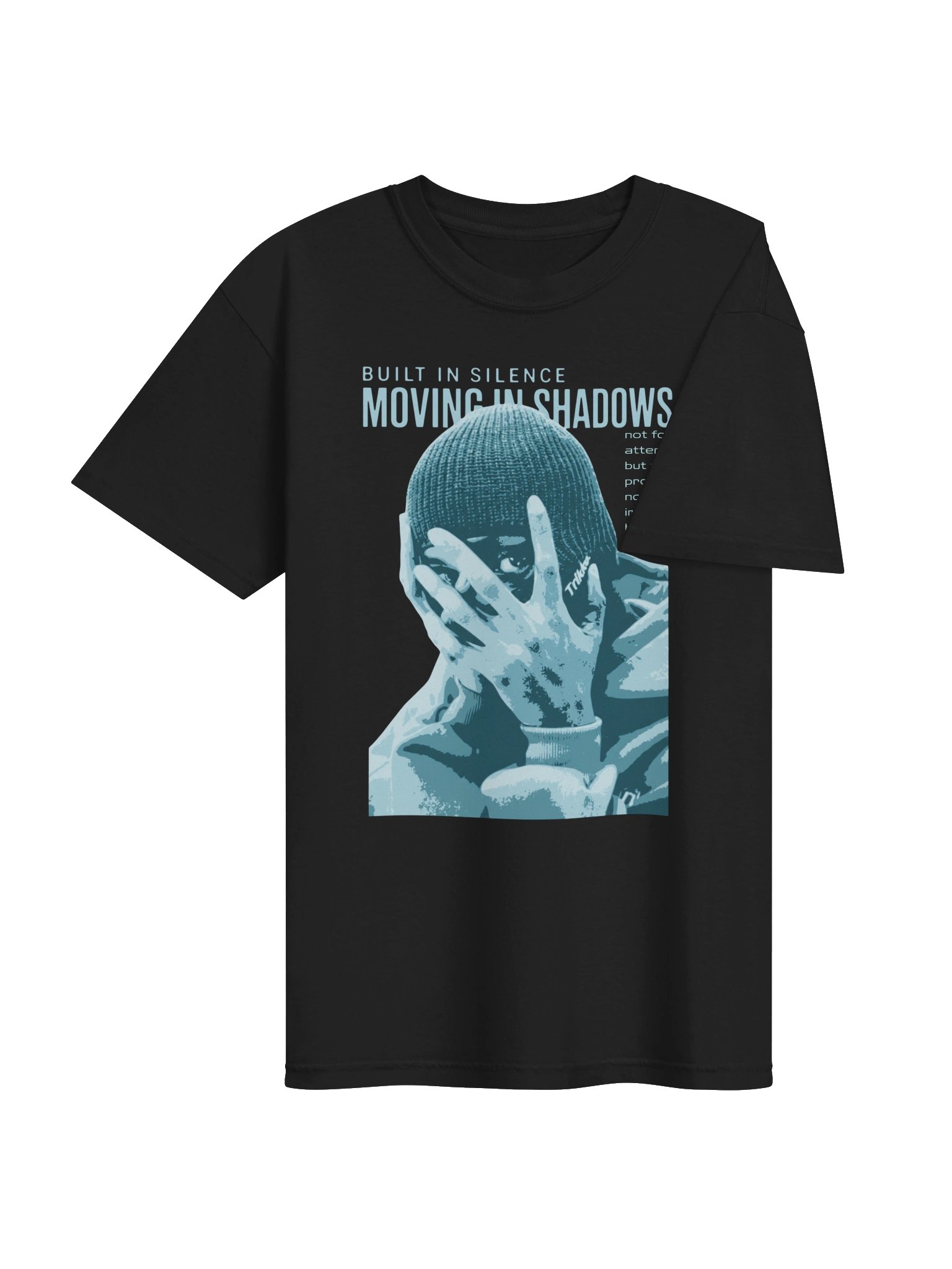 Built In Silence Moving In Shadows T-Shirt - Motivational Streetwear Shirt | Urban Survival Quote Tee product image (28)