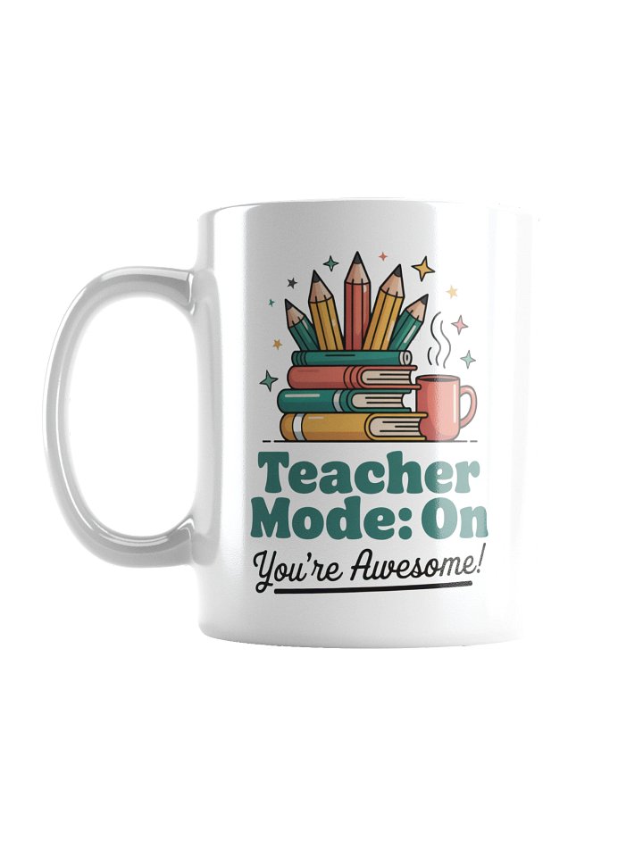 Teacher Mode On Coffee Mug – Cute Gift for Educators product image (2)