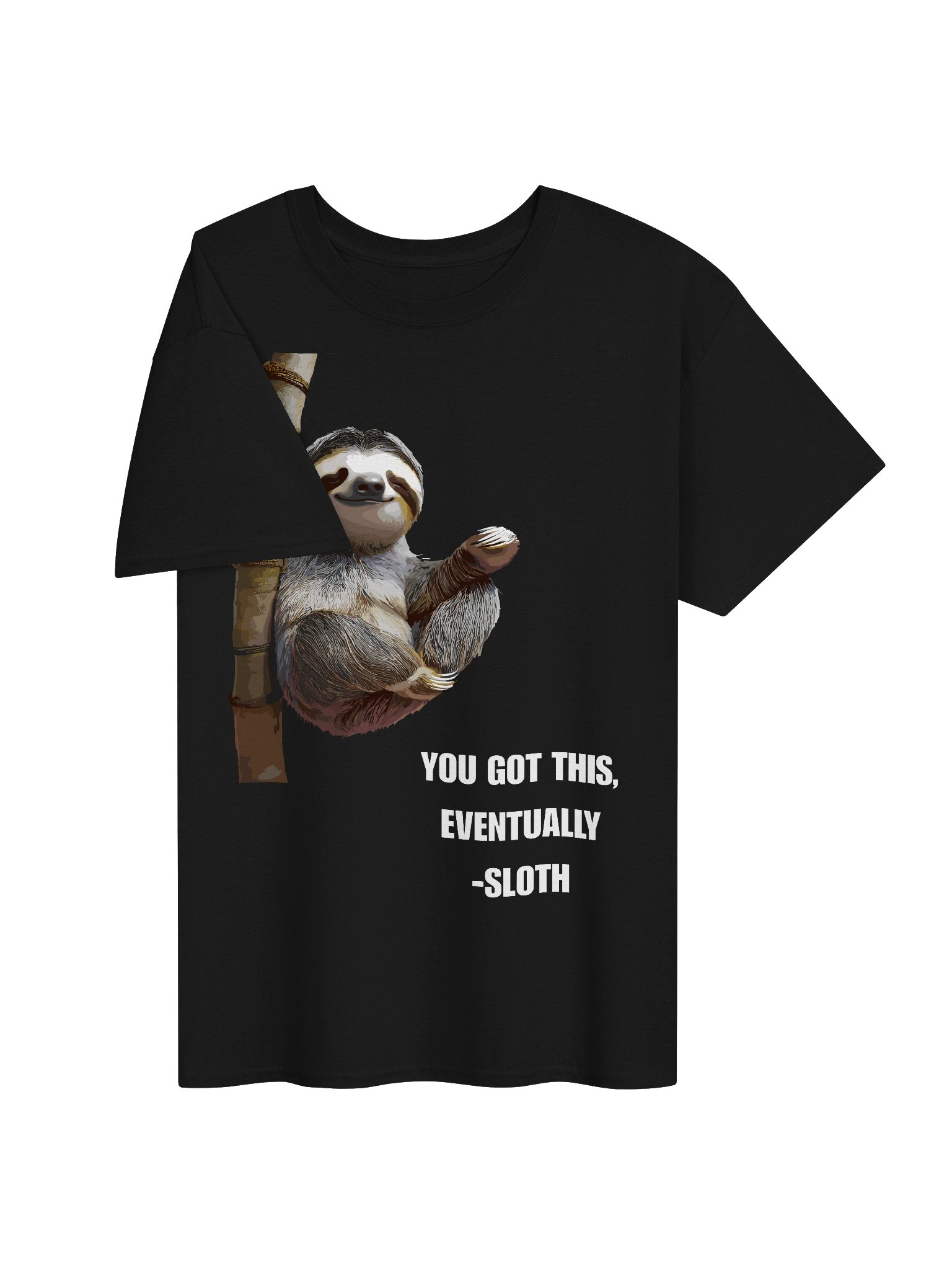 You Got This Eventually Funny Sloth Motivational Humor Shirt product image (3)