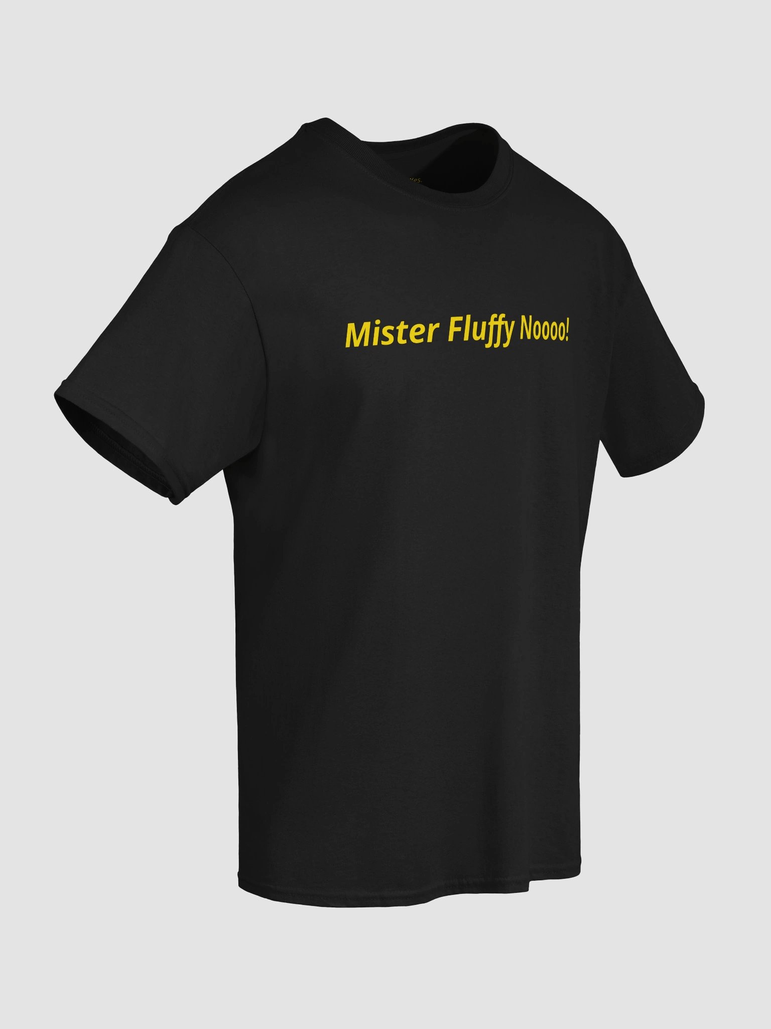 Mister Fluffy Noooo! (Front and Back print) product image (6)