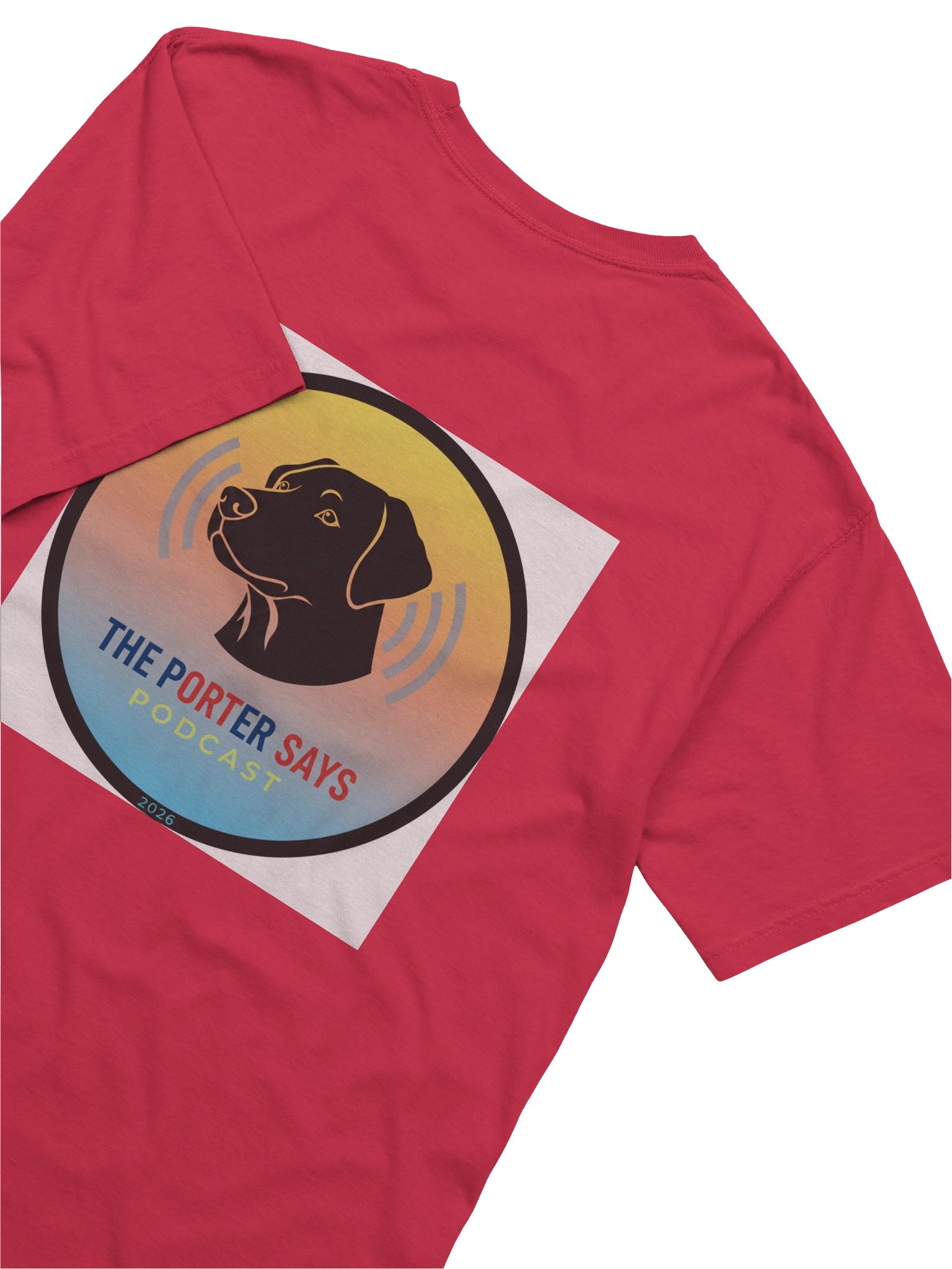 The Porter Says Podcast T-Shirt product image (6)