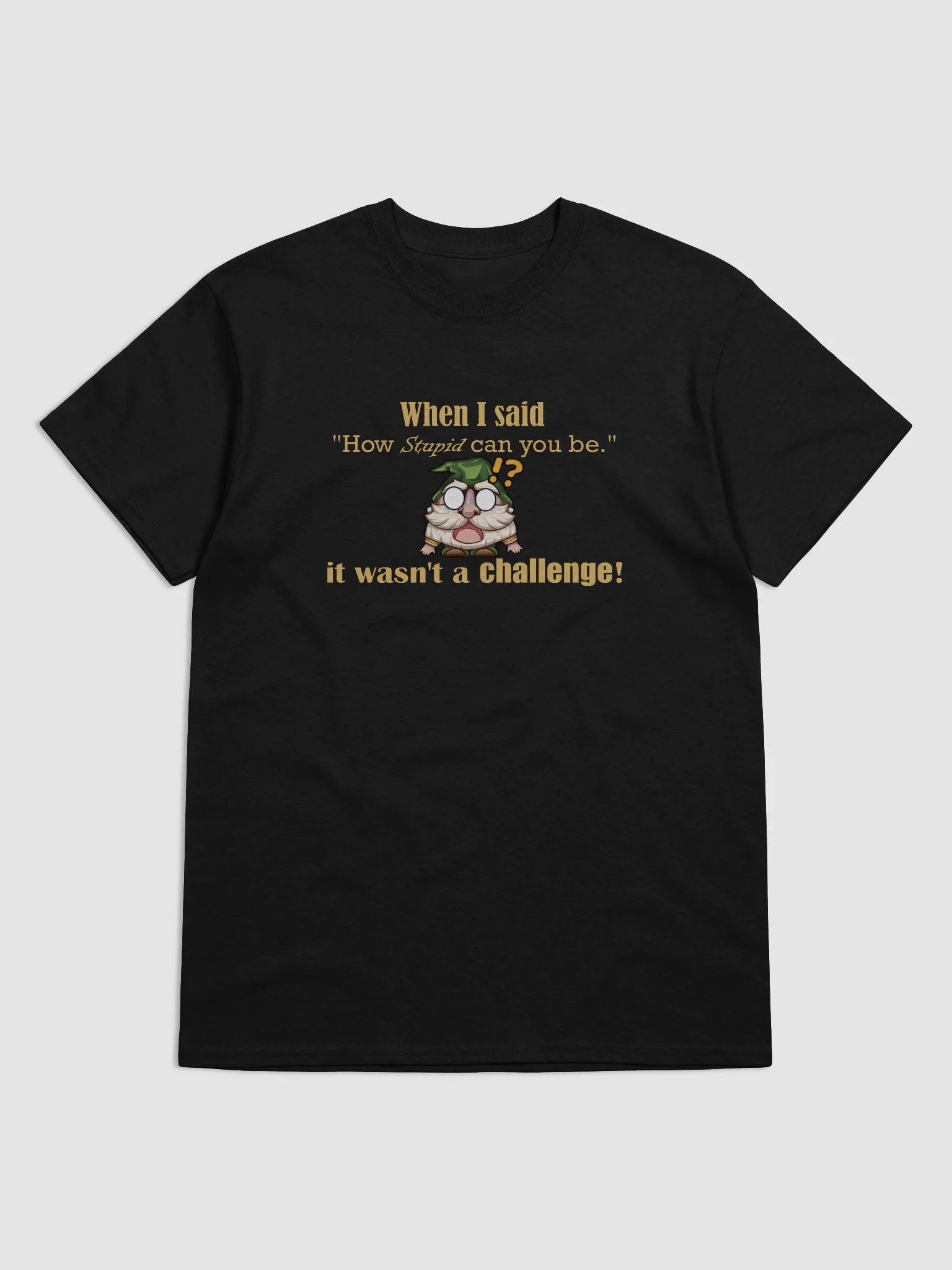 How Stupid T-Shirt product image (2)