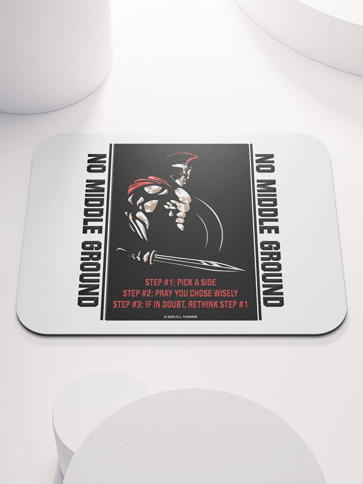 No Middle Ground Pick a Side, Wht Mouse Pad product image (1)