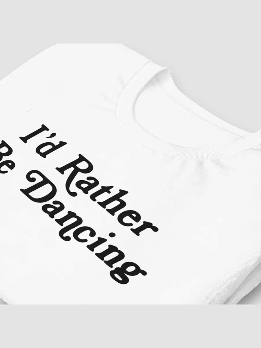 Weekends in California™ Dancing T-Shirt product image (11)