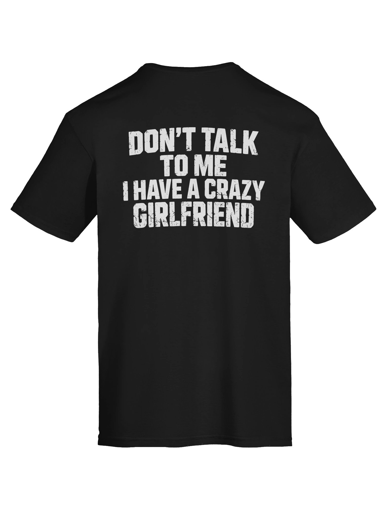 don't talk to me i have a crazy girlfriend product image (2)