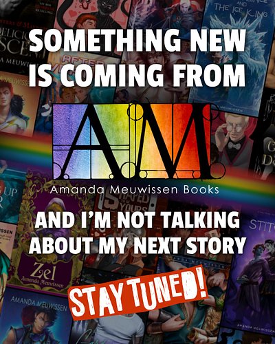 🤫Pssssst... something new is coming from Amanda Meuwissen Books.

📚And I'm not talking about my next story (though plenty mor...