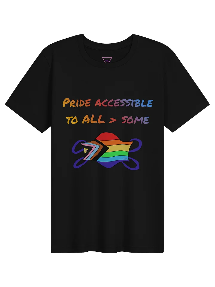 Pride Accessible to ALL>Some tee product image (1)