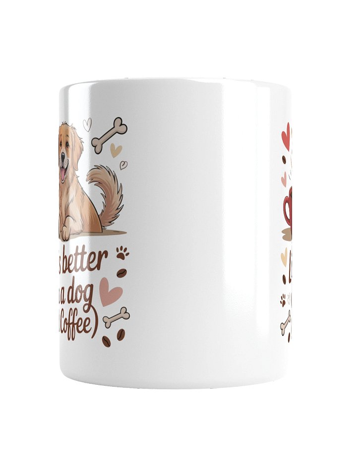 Life Is Better With a Dog and Coffee Mug – Heartwarming Pet Design product image (4)