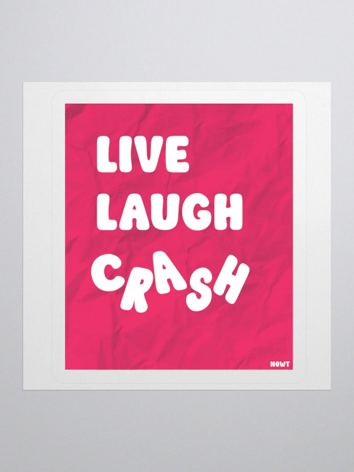 The Stickers: "Live, Laugh, Crash" product image (1)