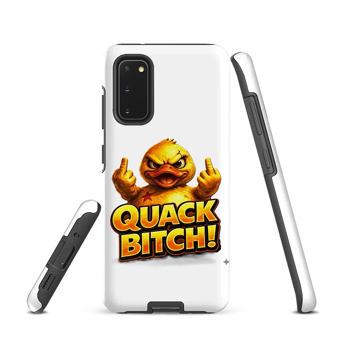 Quack Bitch! Samsung product image (1)