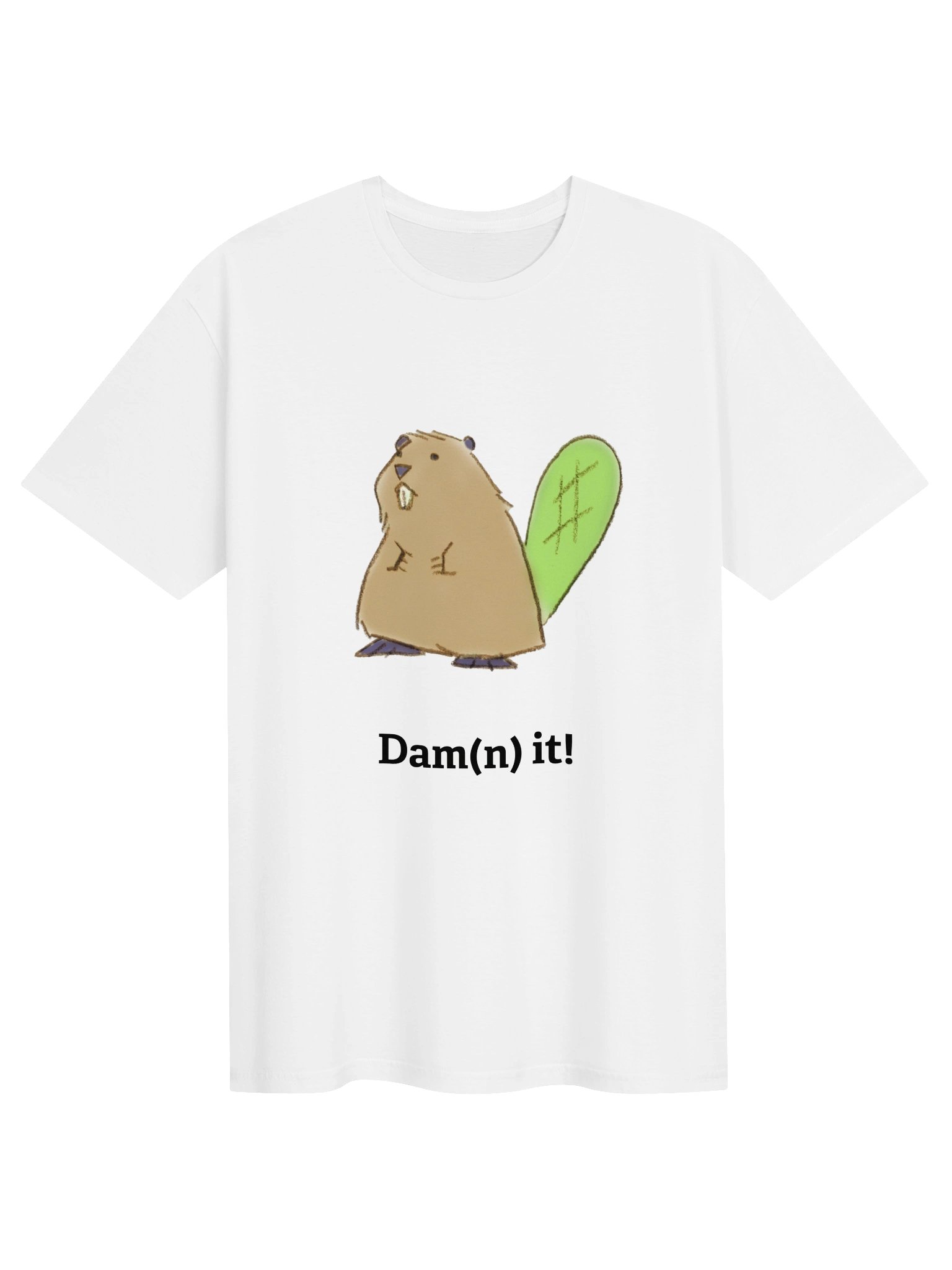Beave Dam(n) It T-Shirt product image (1)