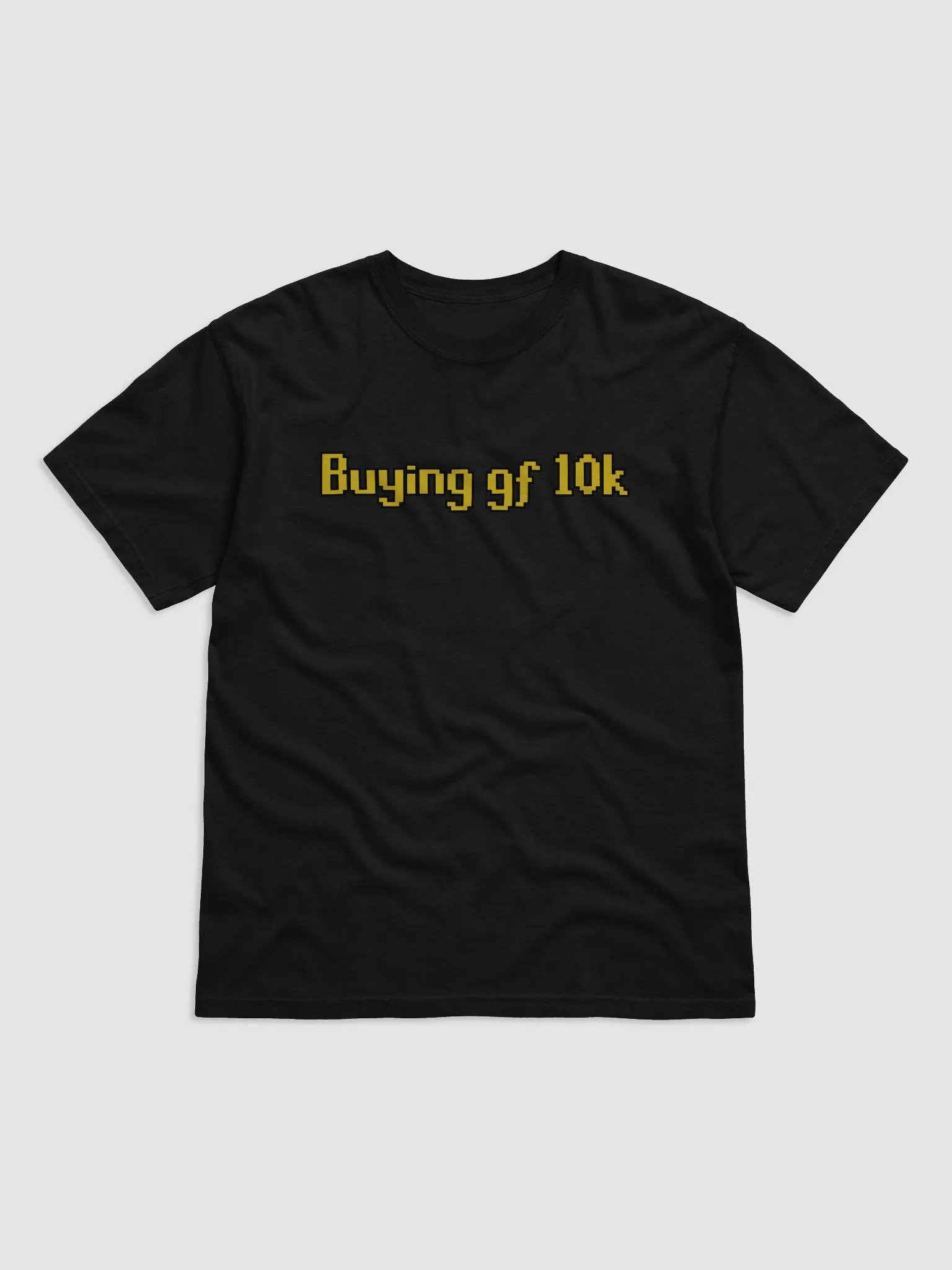 Buying gf 10k Tee product image (3)