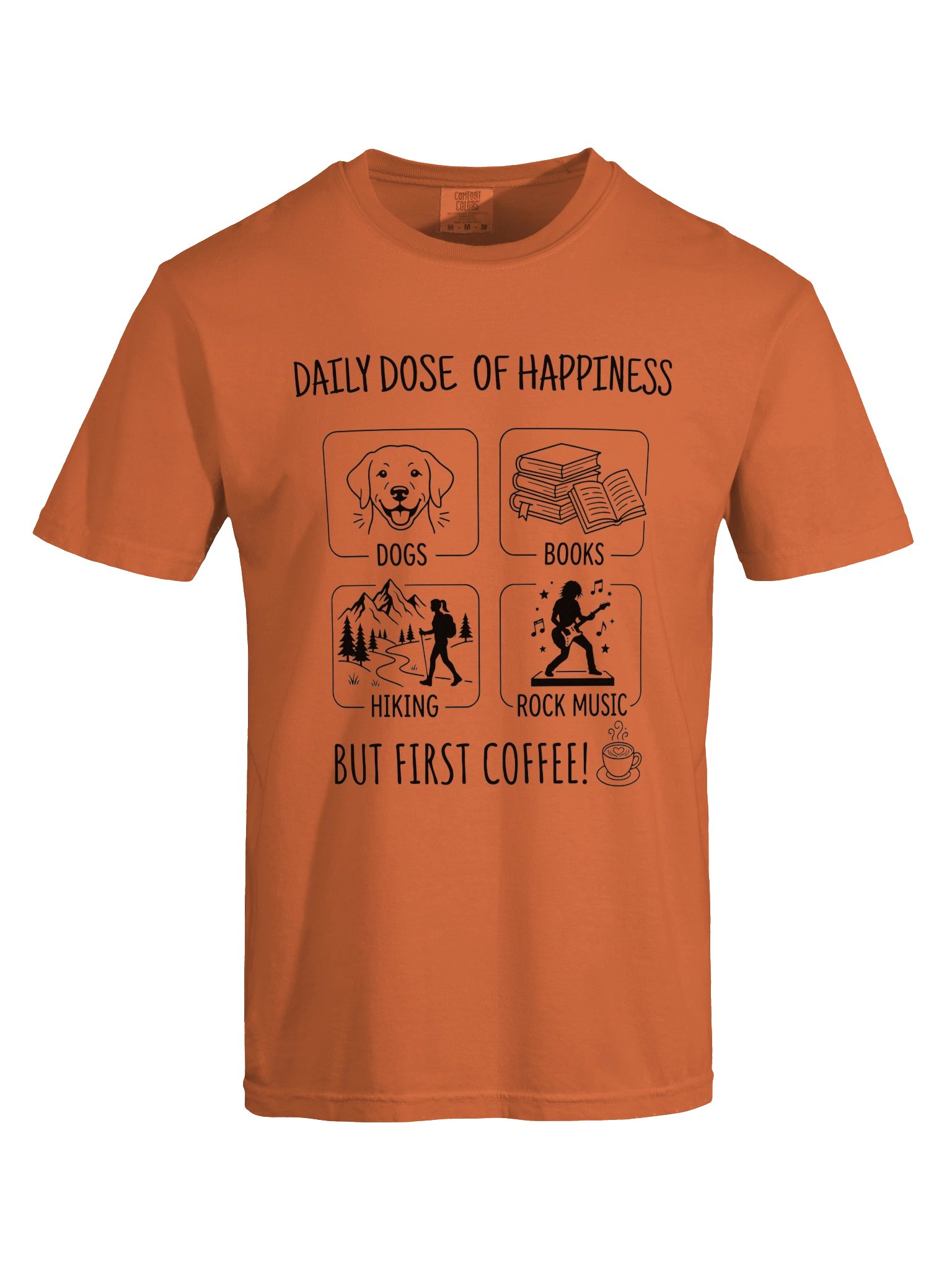 Daily Dose of Happiness - The Ultimate Lifestyle Tee, Comfort Colors Unisex T-shirt product image (52)