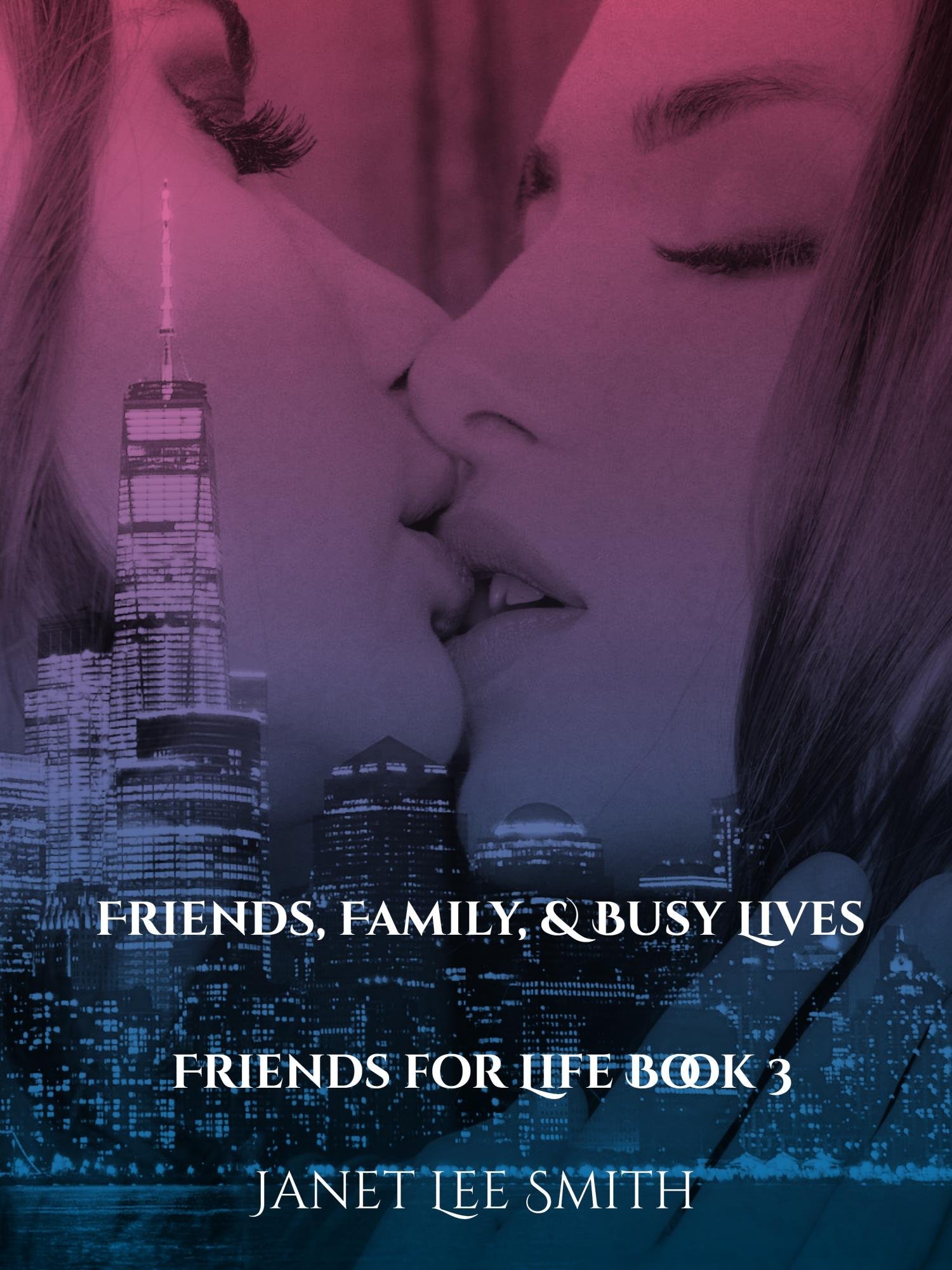 Friends, Family & Busy Lives! (Friends for Life Book 3) E-Book product image (1)