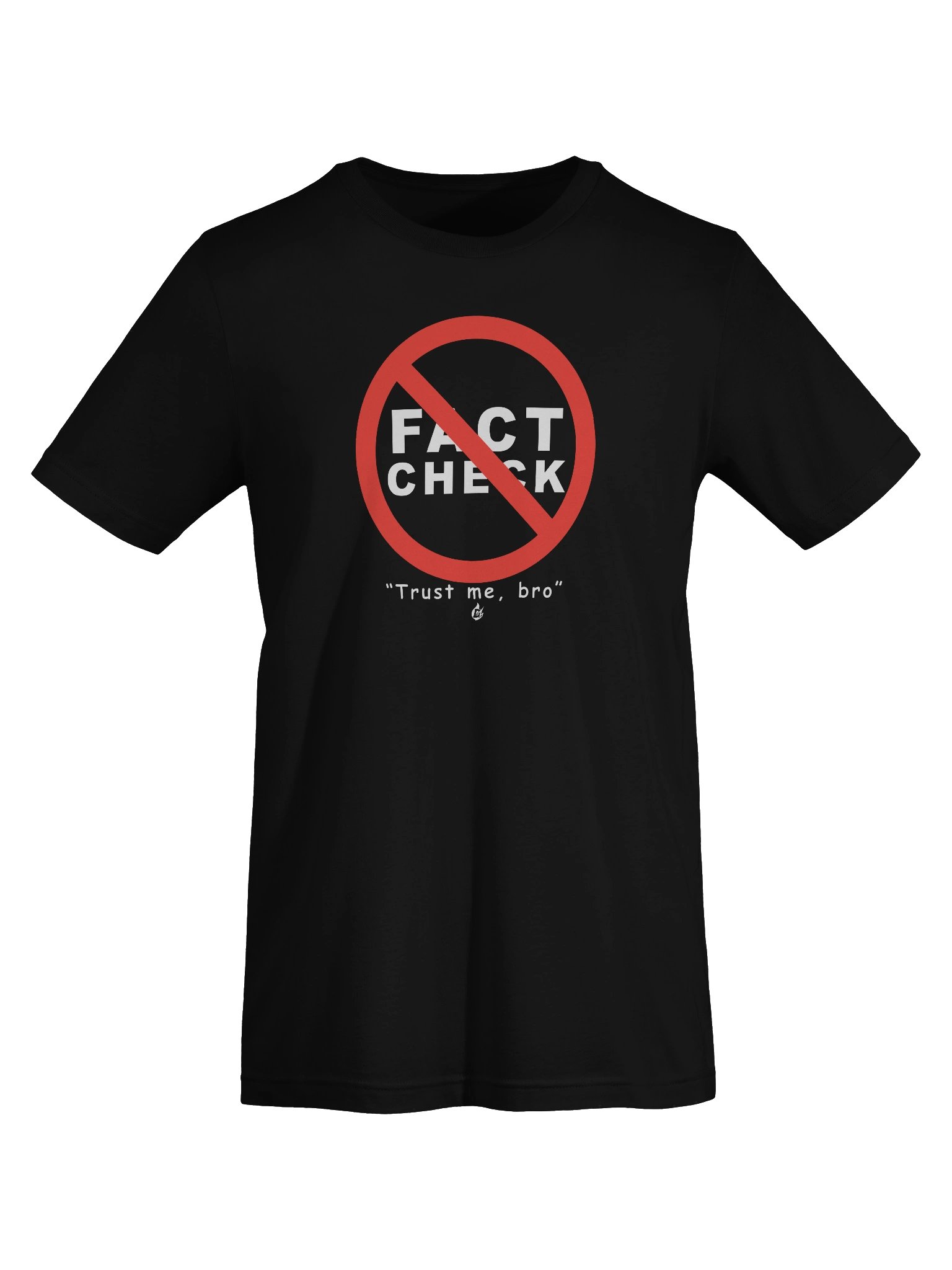 Don't Fact Check That Tee product image (2)