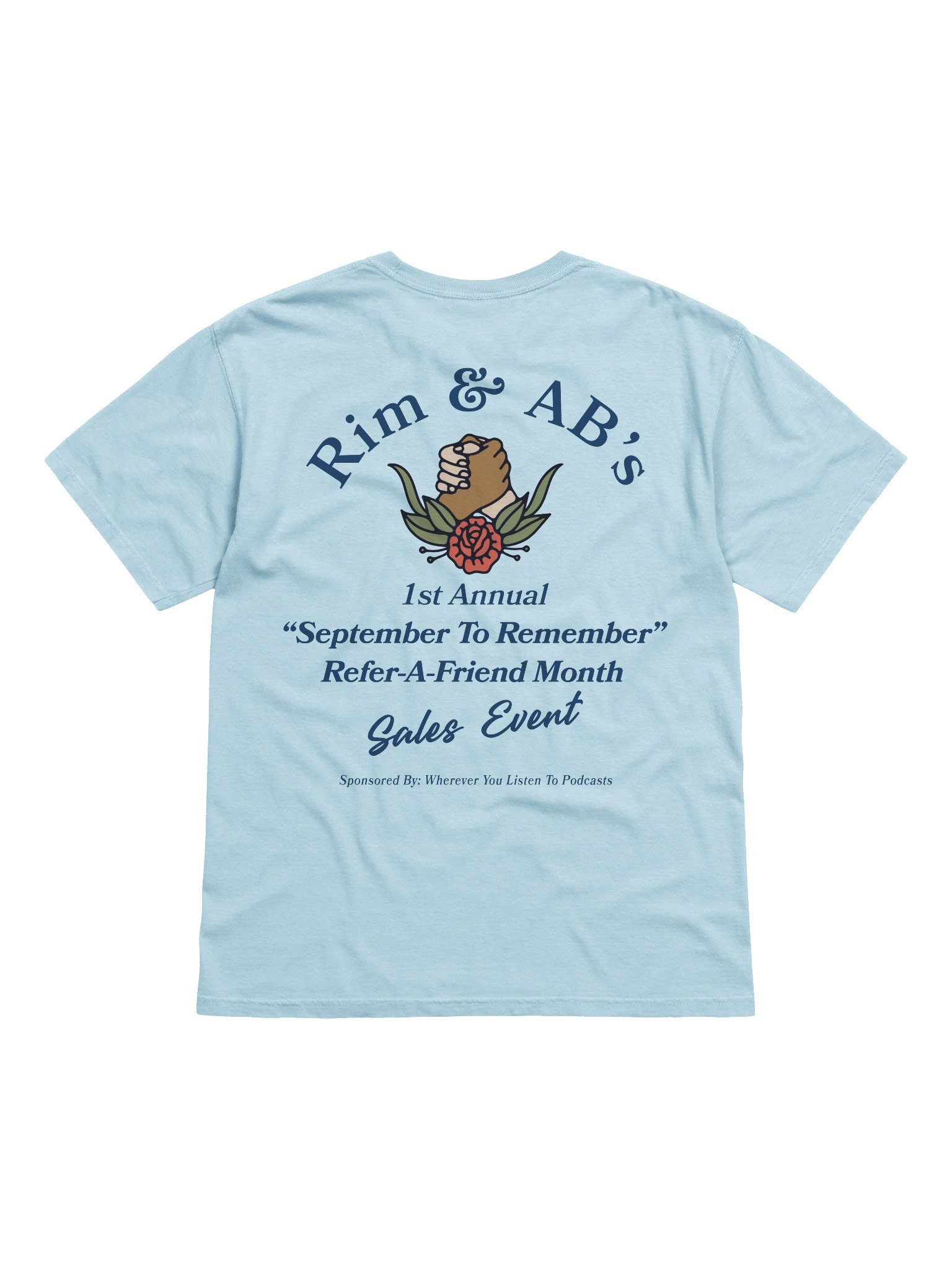 Refer-a-Friend Month T-Shirt product image (2)