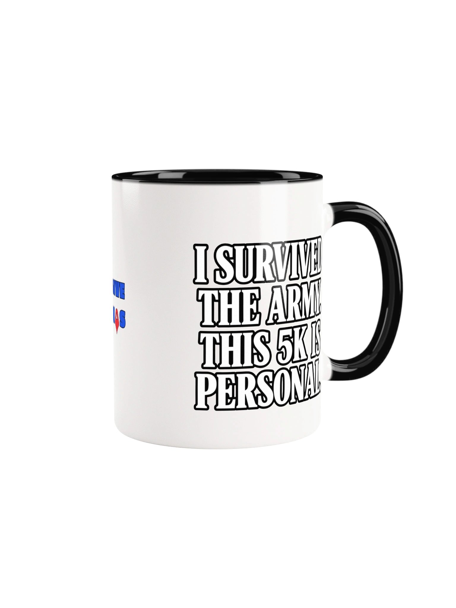 I Survived The Army. This 5K Is Personal Mug. product image (12)