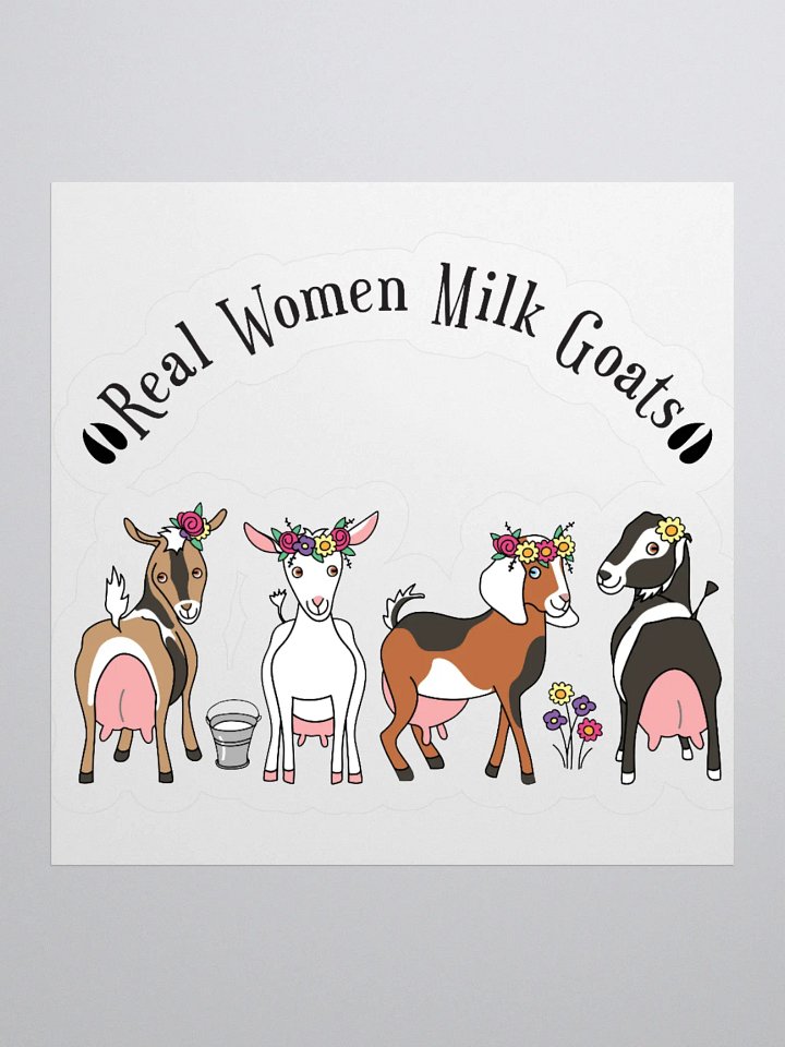 Real Women Milk Goats Kiss Cut Stickers product image (2)