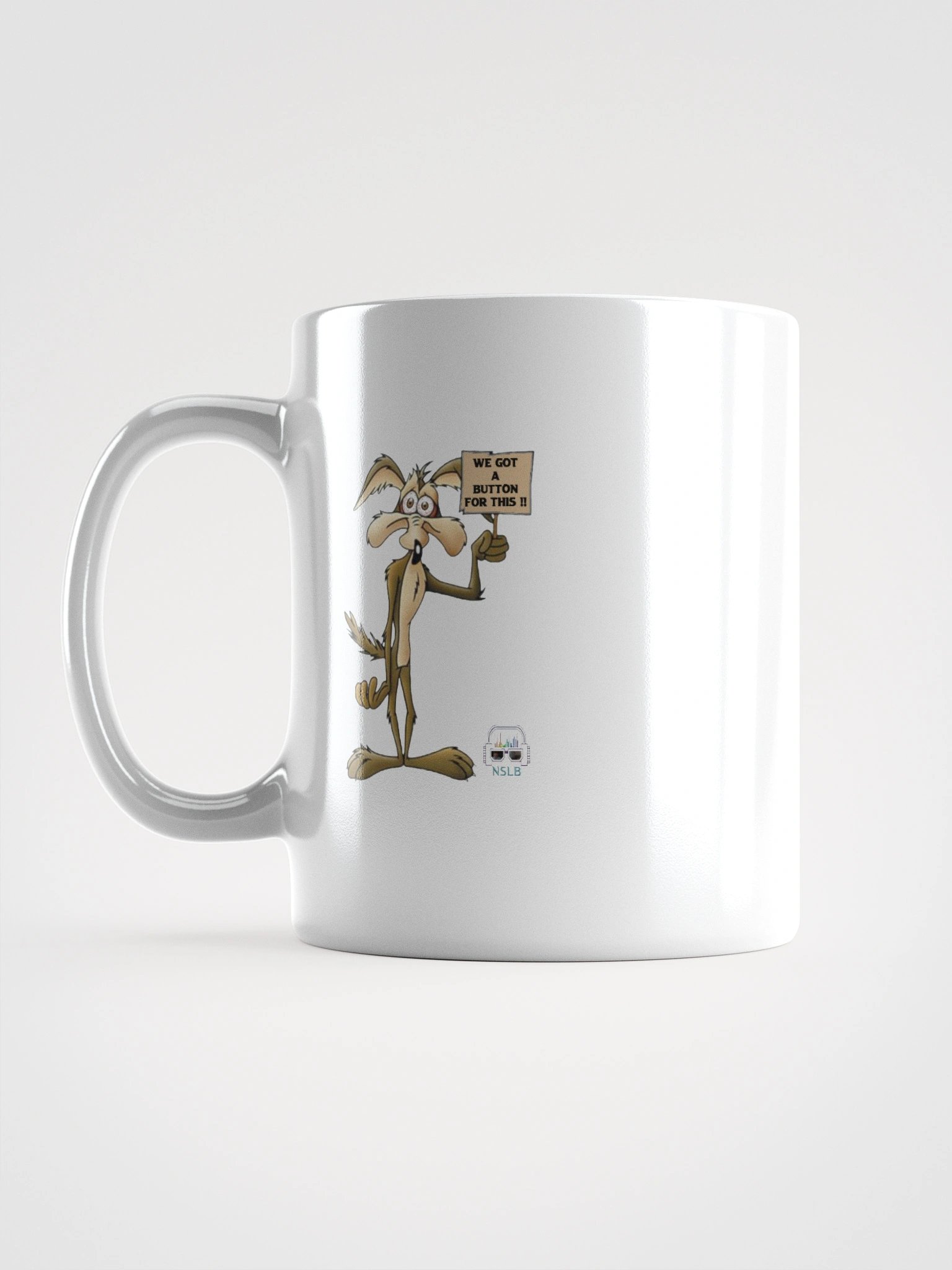 We have A Button For That Mug product image (1)