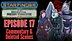 Bonus Content | Starfinder: Against the Aeon Throne | 17: Mischief Mongers | Commentary &amp; Deleted Scenes (Audio Only)