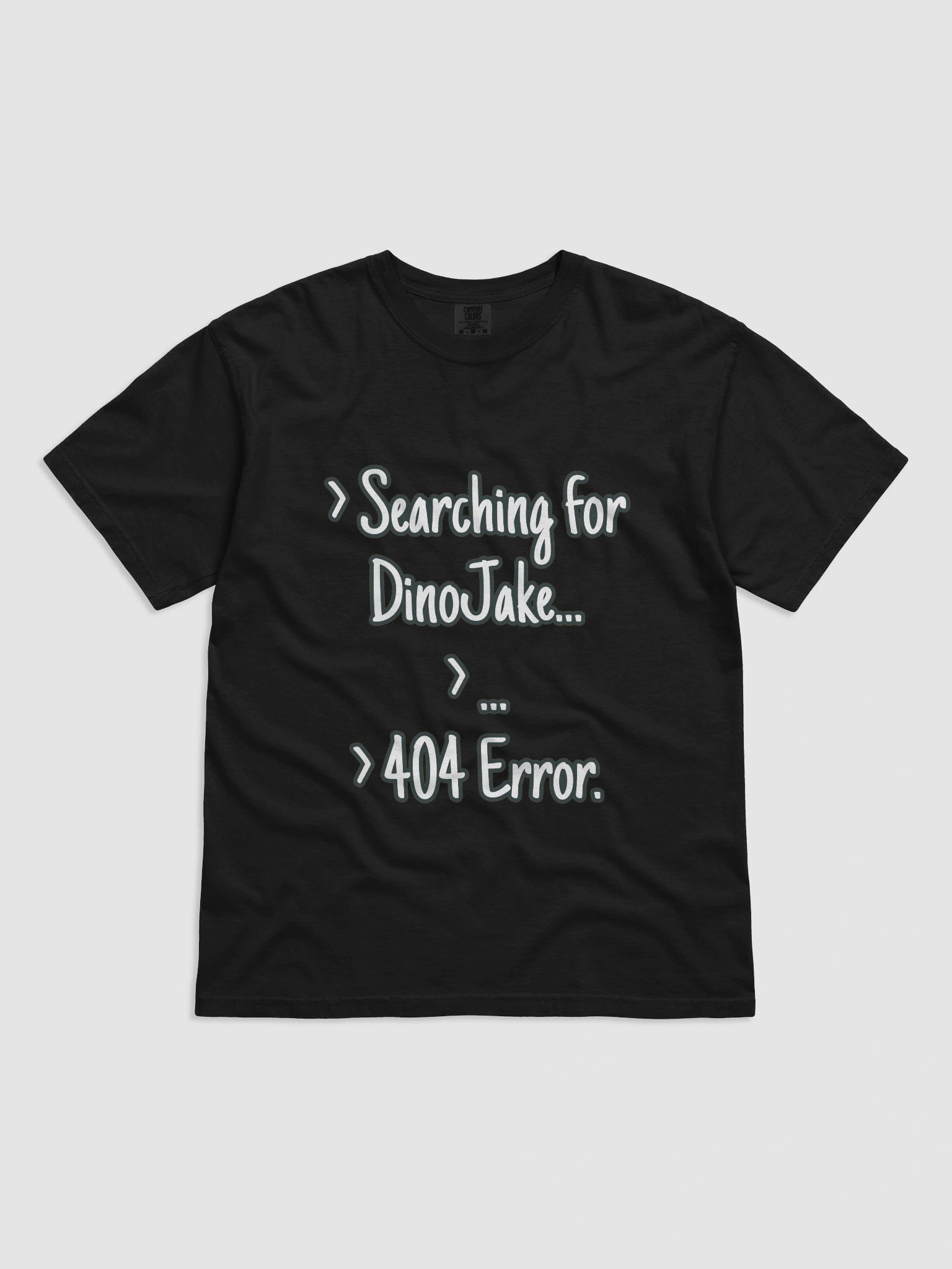 404 Error Comfort: DinoJake T-Shirt product image (3)