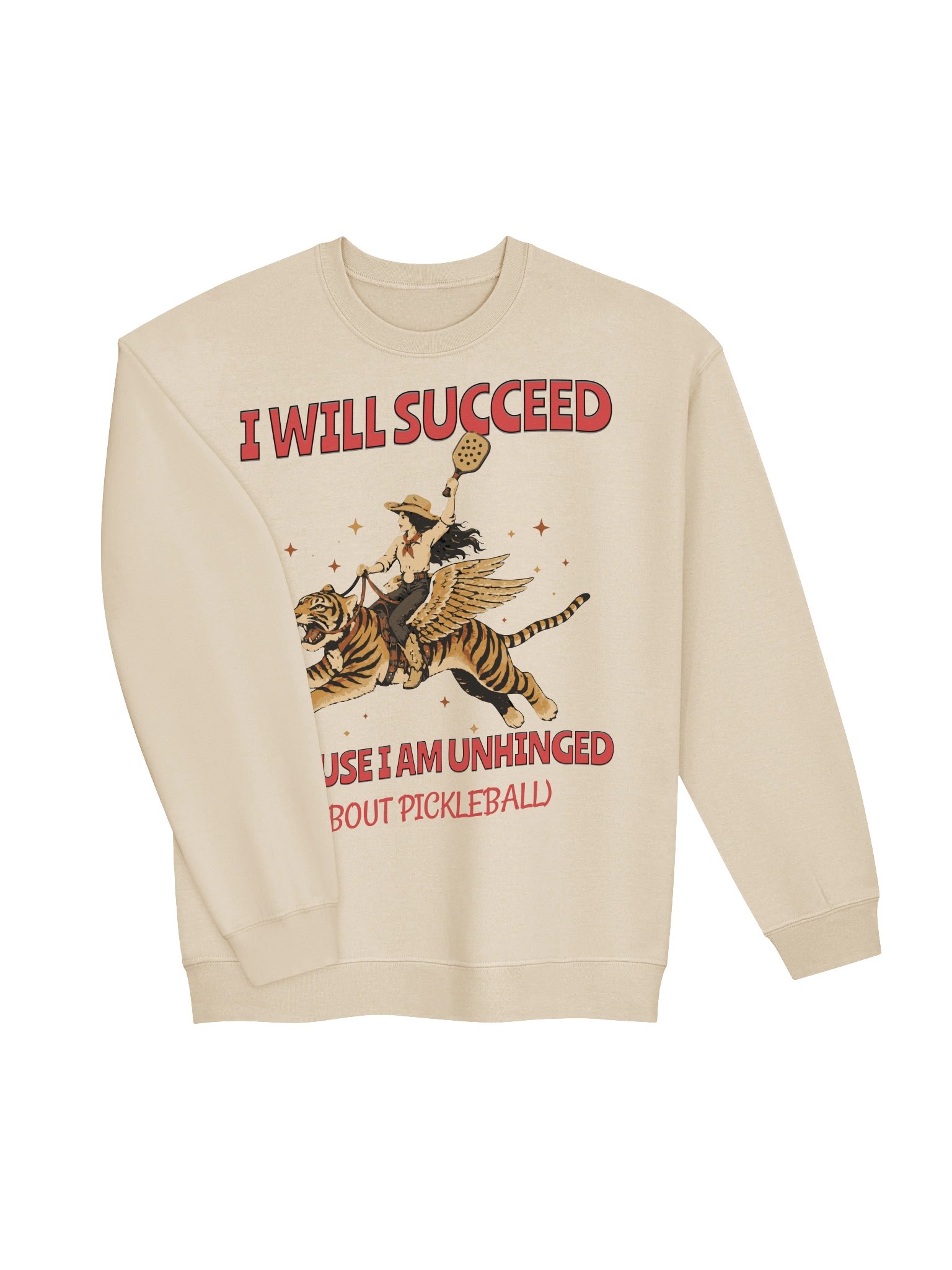 I Will Succeed Because I Am Unhinged About Pickleball Sweatshirt – Adult Humor Pickleball Sweatshirt product image (16)