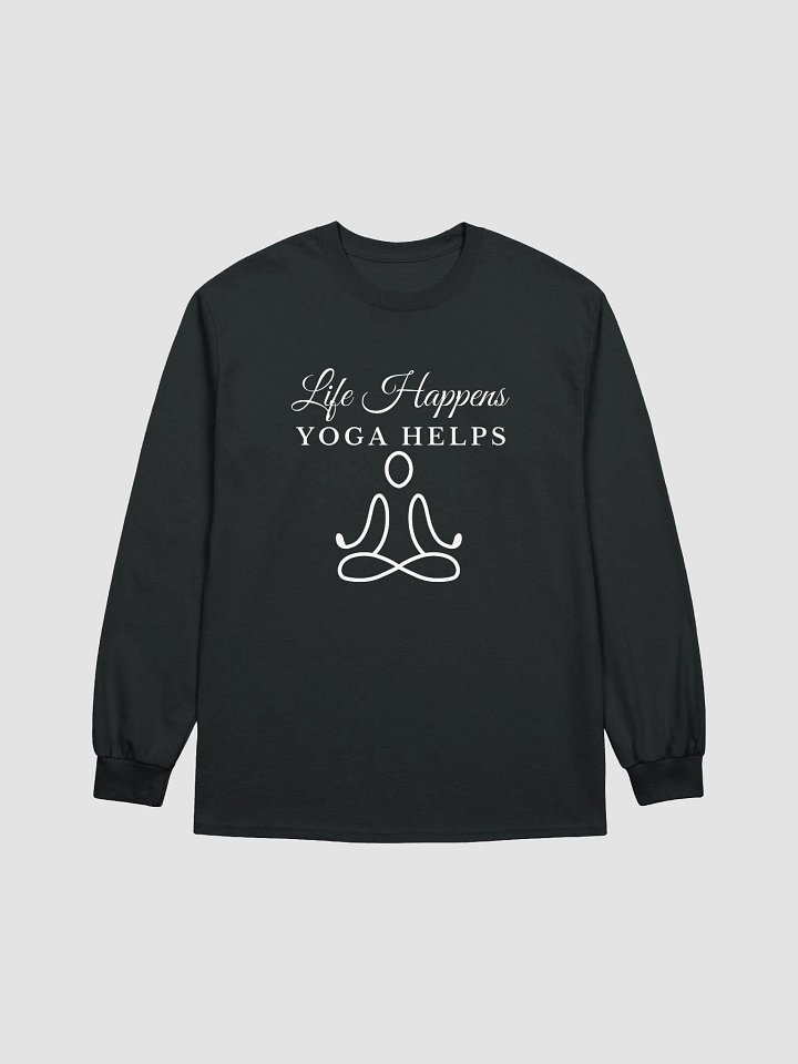 Life Happens Yoga Helps Long Sleeve Tee product image (8)