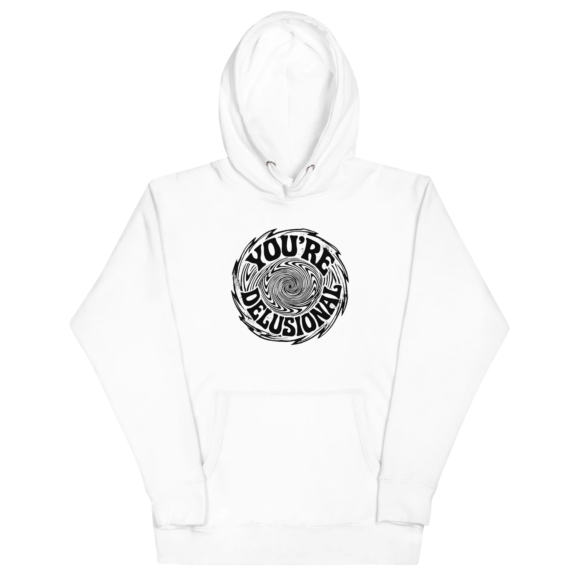You're Delusional Hoodie product image (2)