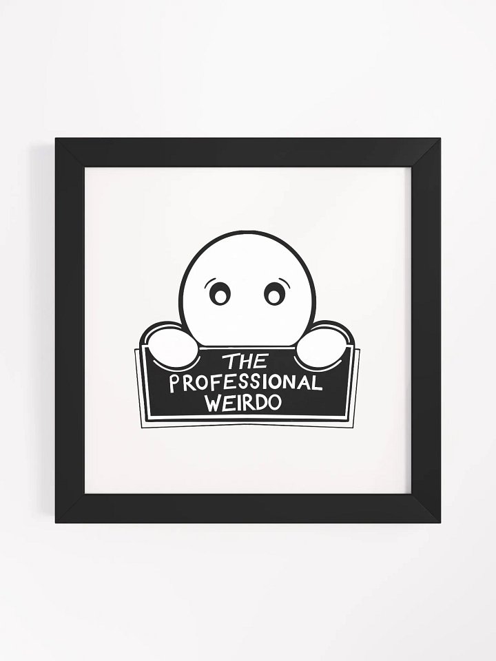 THE PROFESSIONAL WEIRDO FRAMED PRINT product image (2)