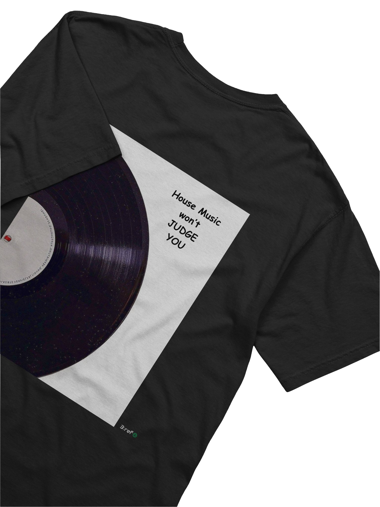 House Music Won't Judge you Tee product image (2)