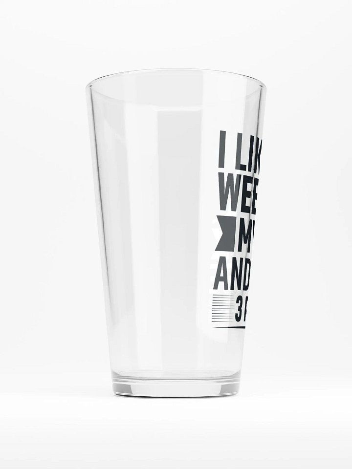 I Like Weed, My Cat & Maybe 3 People - Shaker Pint Glass product image (2)