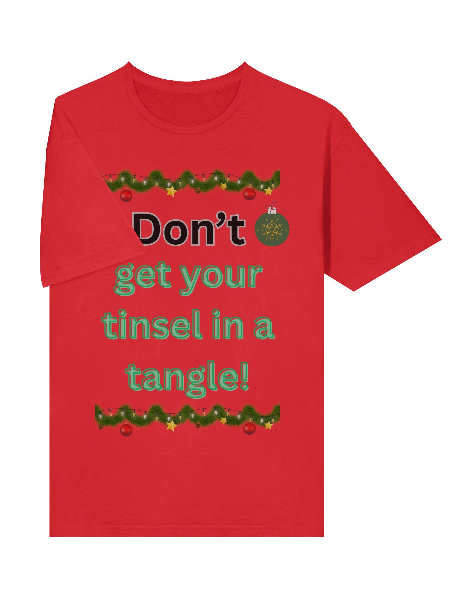Festive Tinsel Message Unisex T-Shirt product image (5)