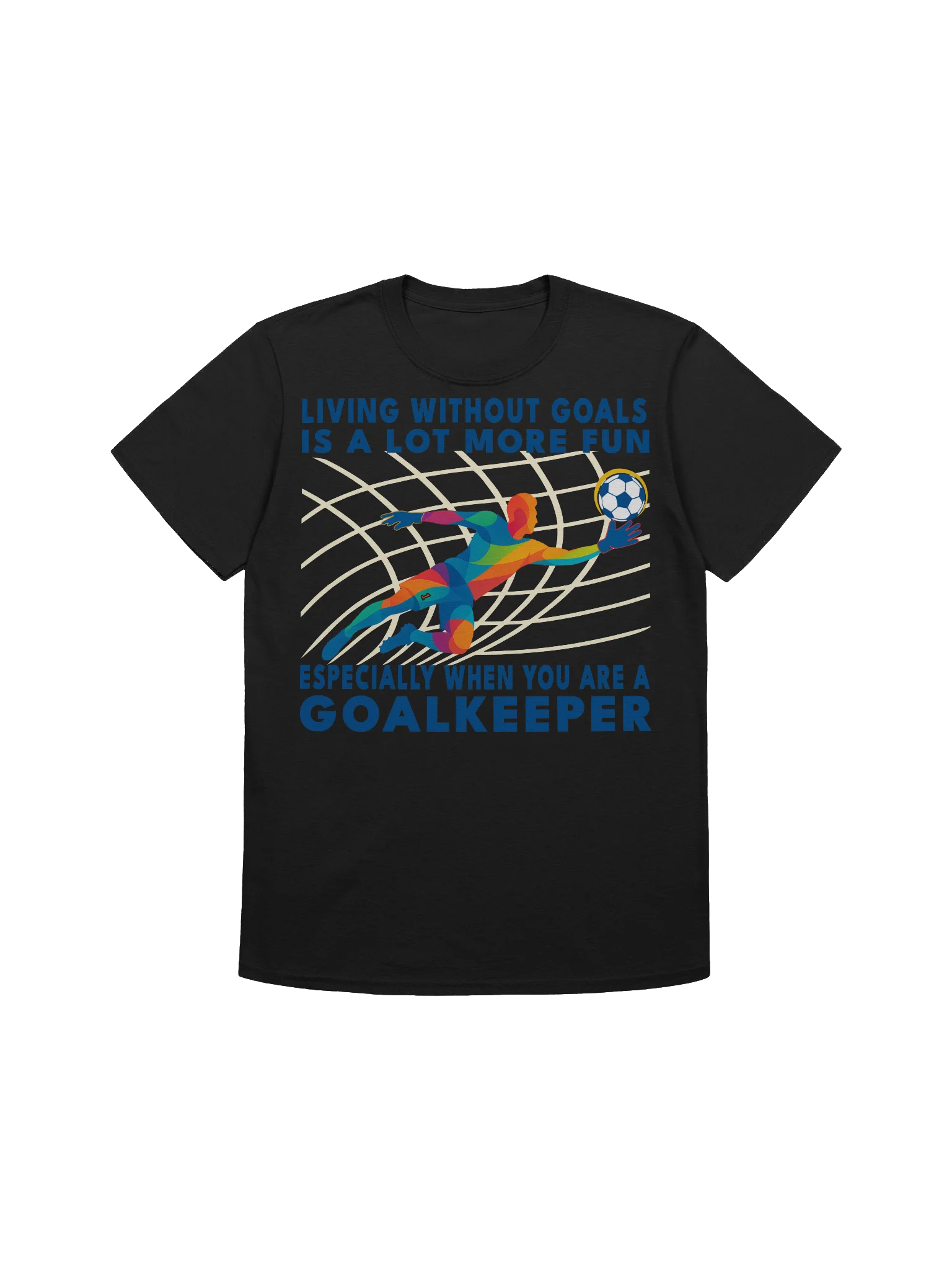 Living Without Goals — Geometric Goalkeeper Tee product image (1)