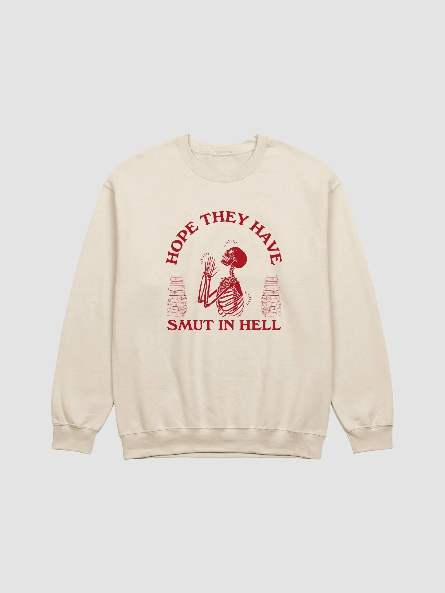 Hope they have smut in hell Crewneck product image (1)