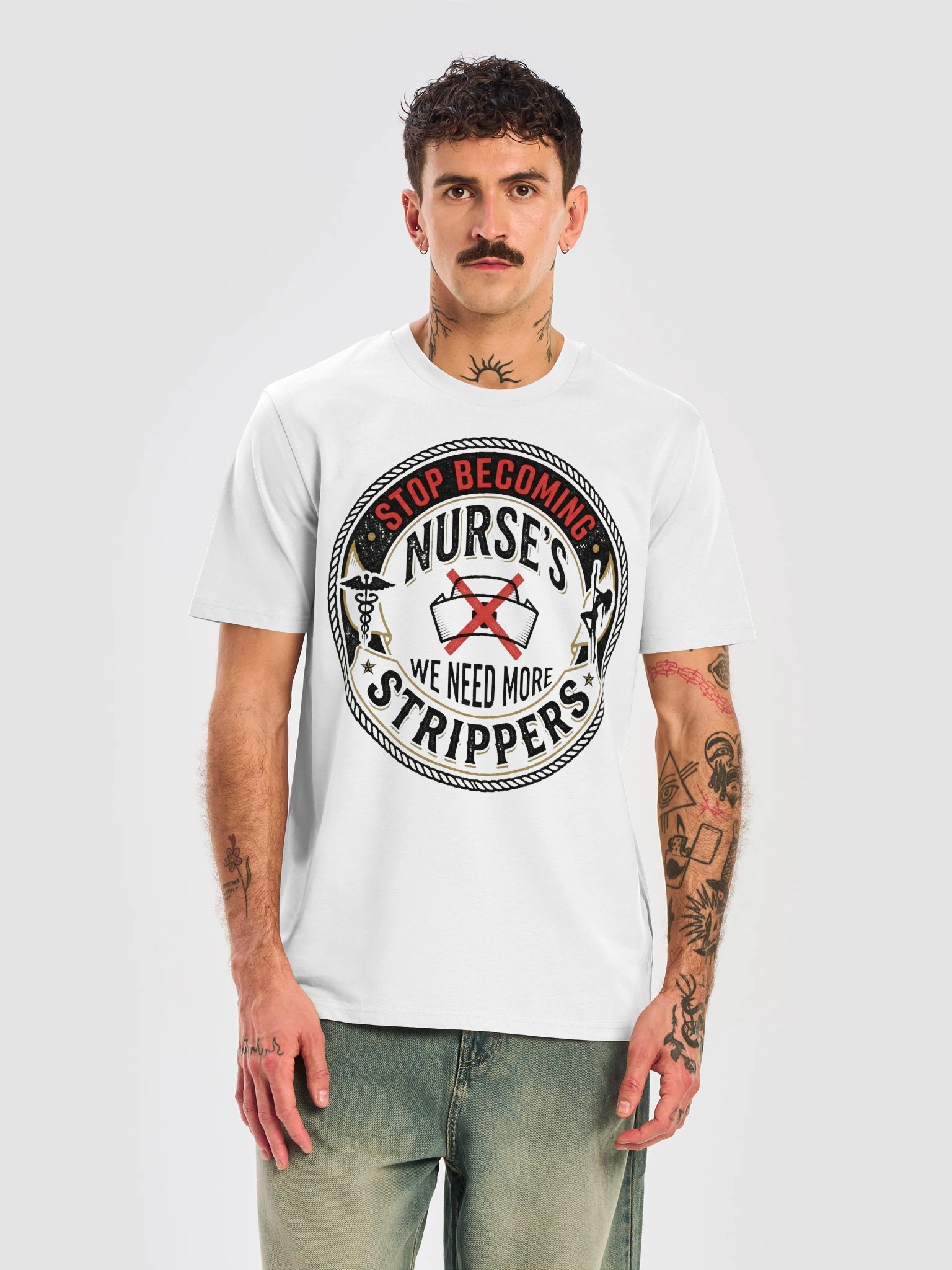 Stop Becoming Nurse's We Need More Strippers Novelty T-Shirt product image (5)