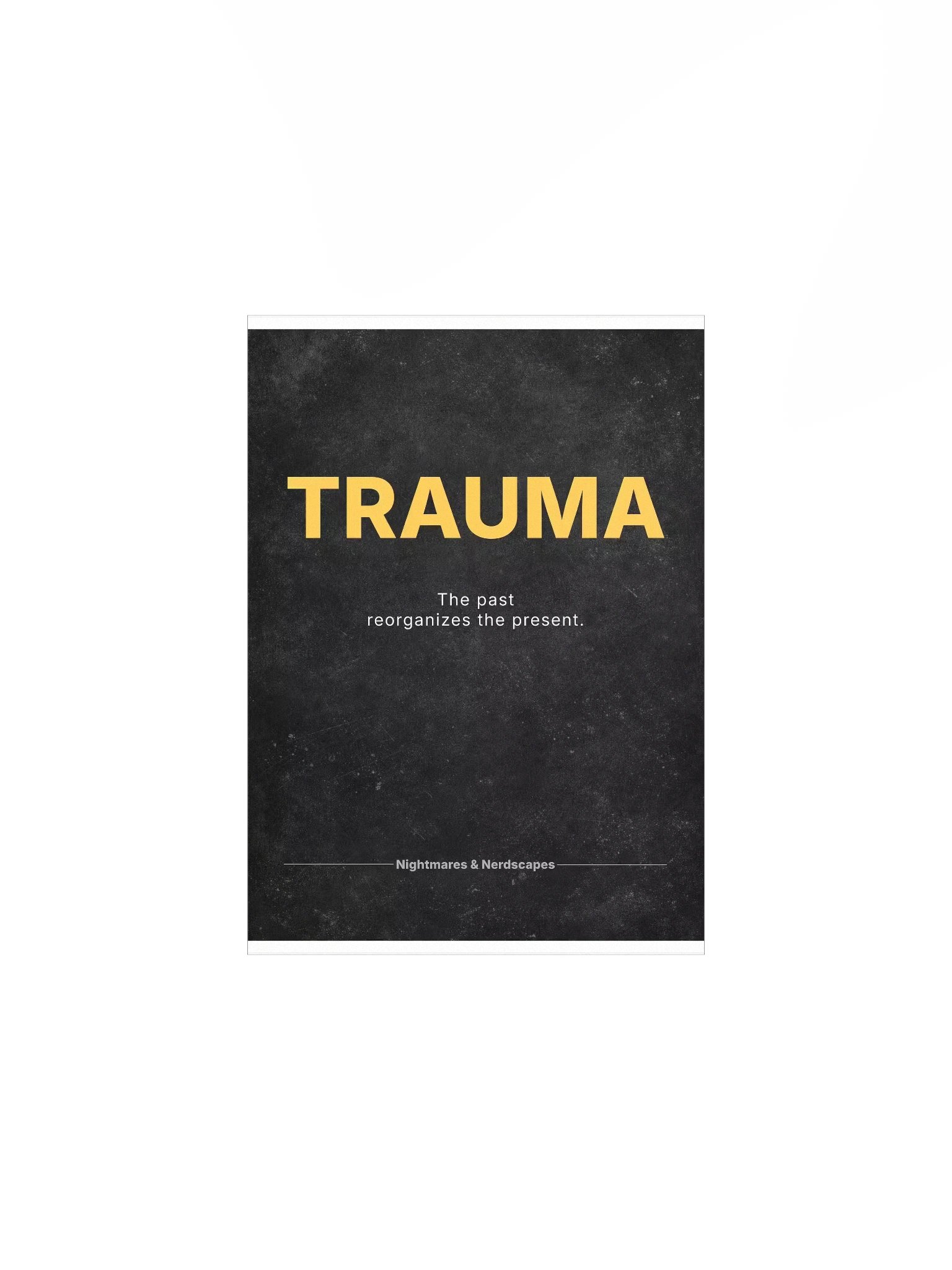 TRAUMA - The Past Reorganizes the Present (Concept Poster) product image (1)