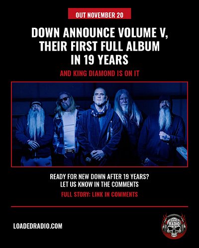 Down announce Volume V, out November 20 on Nuclear Blast — their first proper full-length since 2007. Nineteen years.

Lead s...