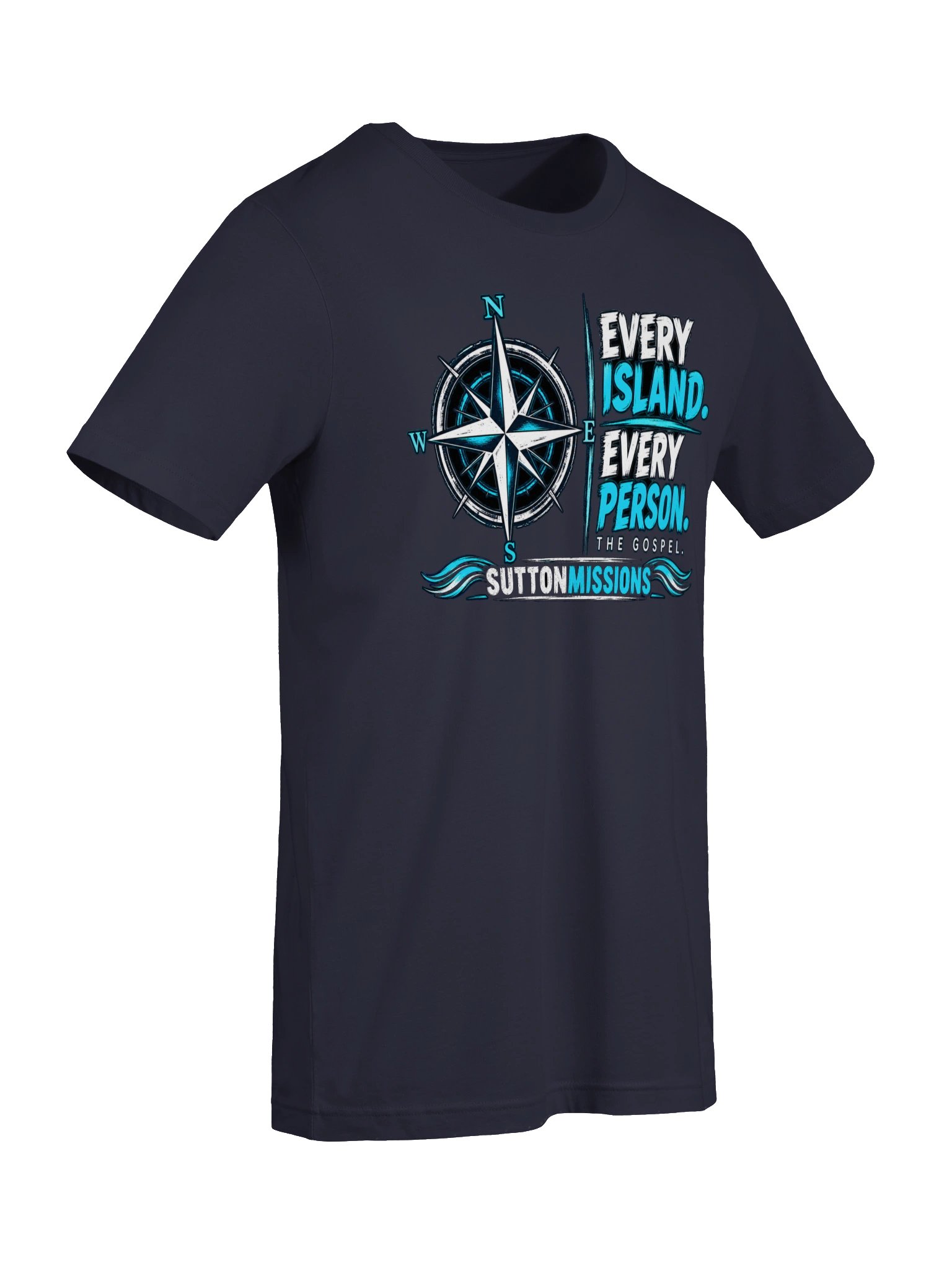 Every Island. Every Person. The Gospel. — SuttonMissions T-Shirt product image (35)