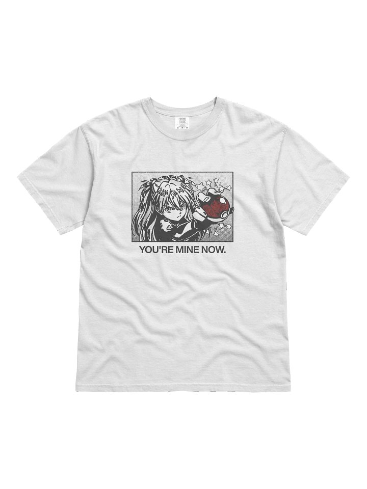YOU'RE MINE NOW ! T-shirt. white vers. product image (2)