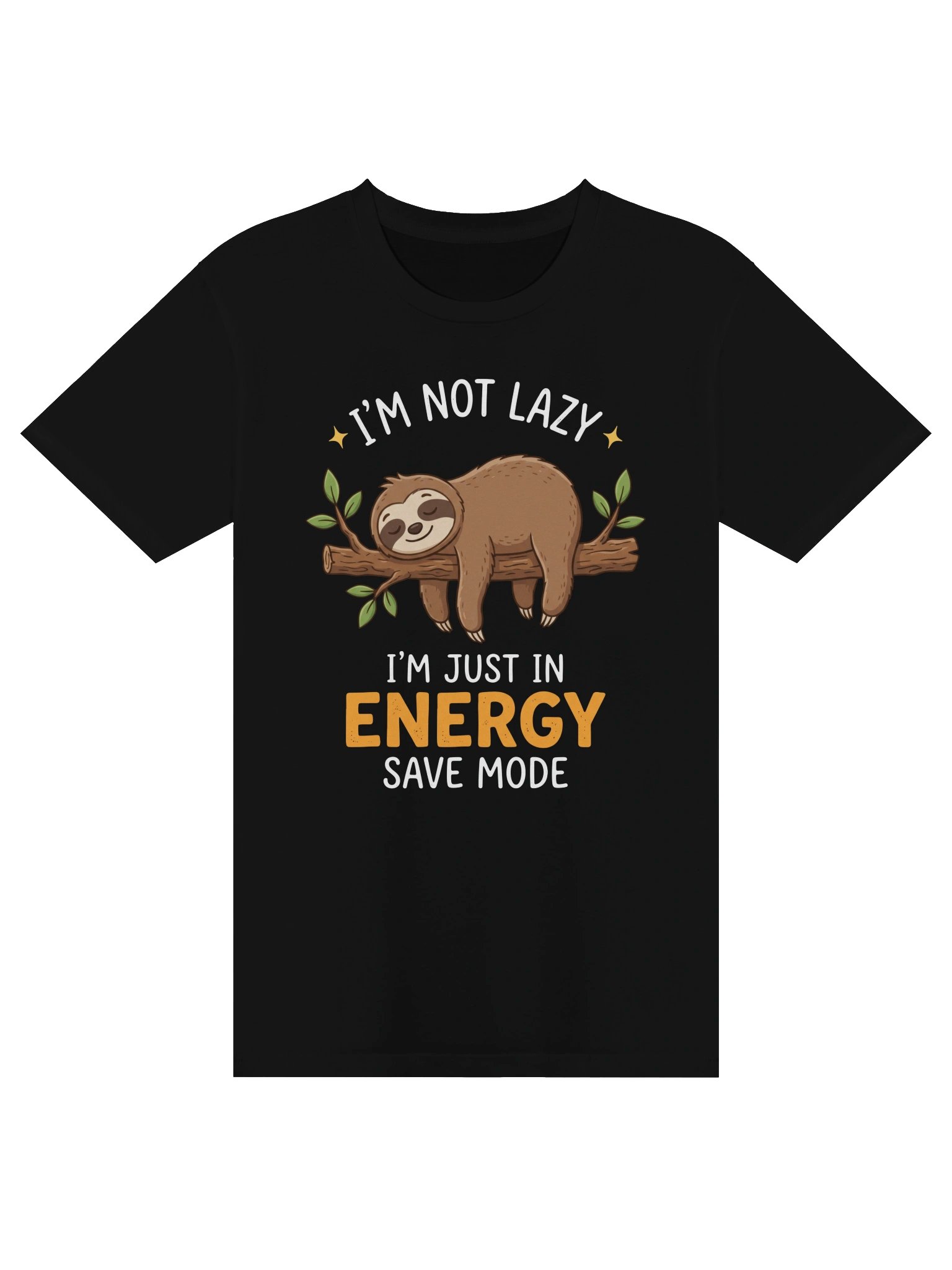I'm Not Lazy – Energy Save Mode Sloth T-Shirt product image (2)